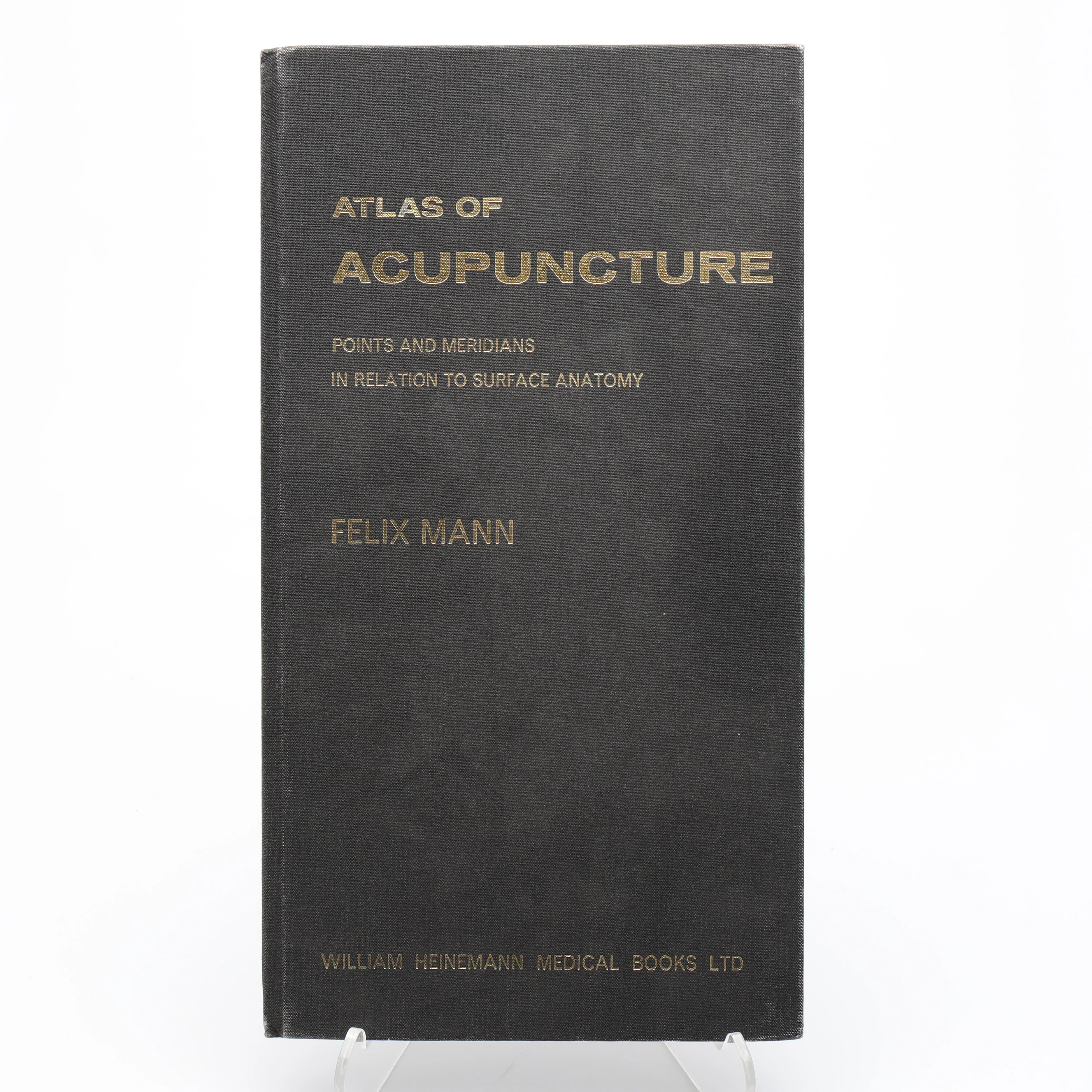AKUPUNKTUR. FELIX MAN'S ATLAS OF ACUPUNCTURE. POIUNTS AND MERIDIANS