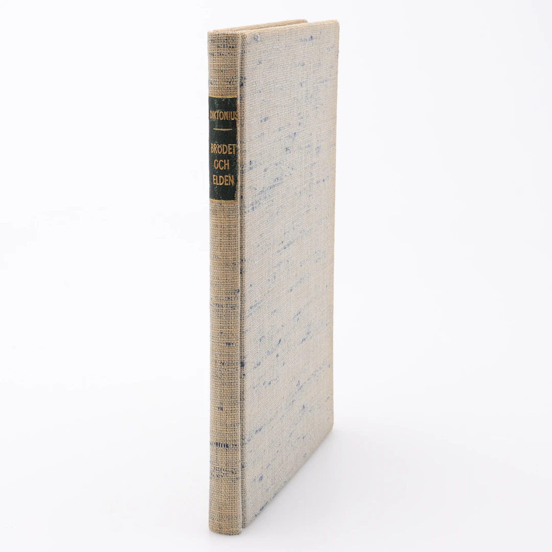 ELMER DIKTONIUS TREDJE BOK BRÖDET OCH ELDEN I FÖRSTA UPPLAGAN 1923