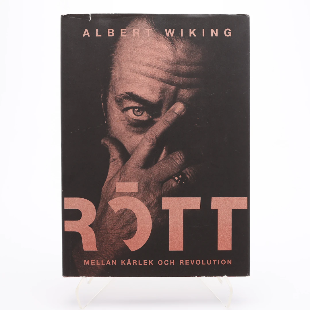 ALBERT WIKINGS "RÖTT: MELLAN KÄRLEK OCH REVOLUTION", 2001 - SIGNERAD.