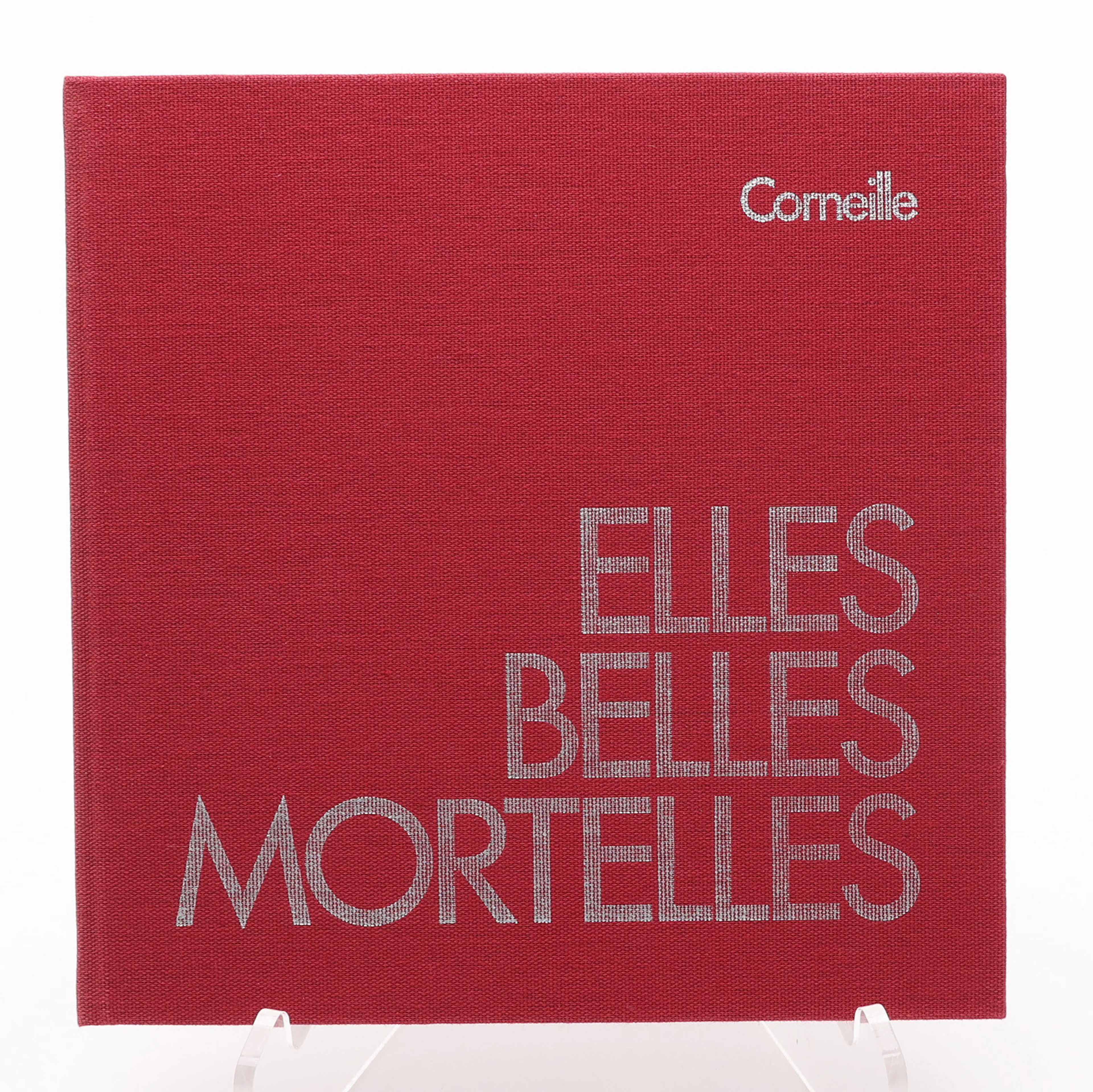 BIBLIOFILI. CORNEILLES ELLES BELLES MORTELLES MED EN SIGNERAD OCH