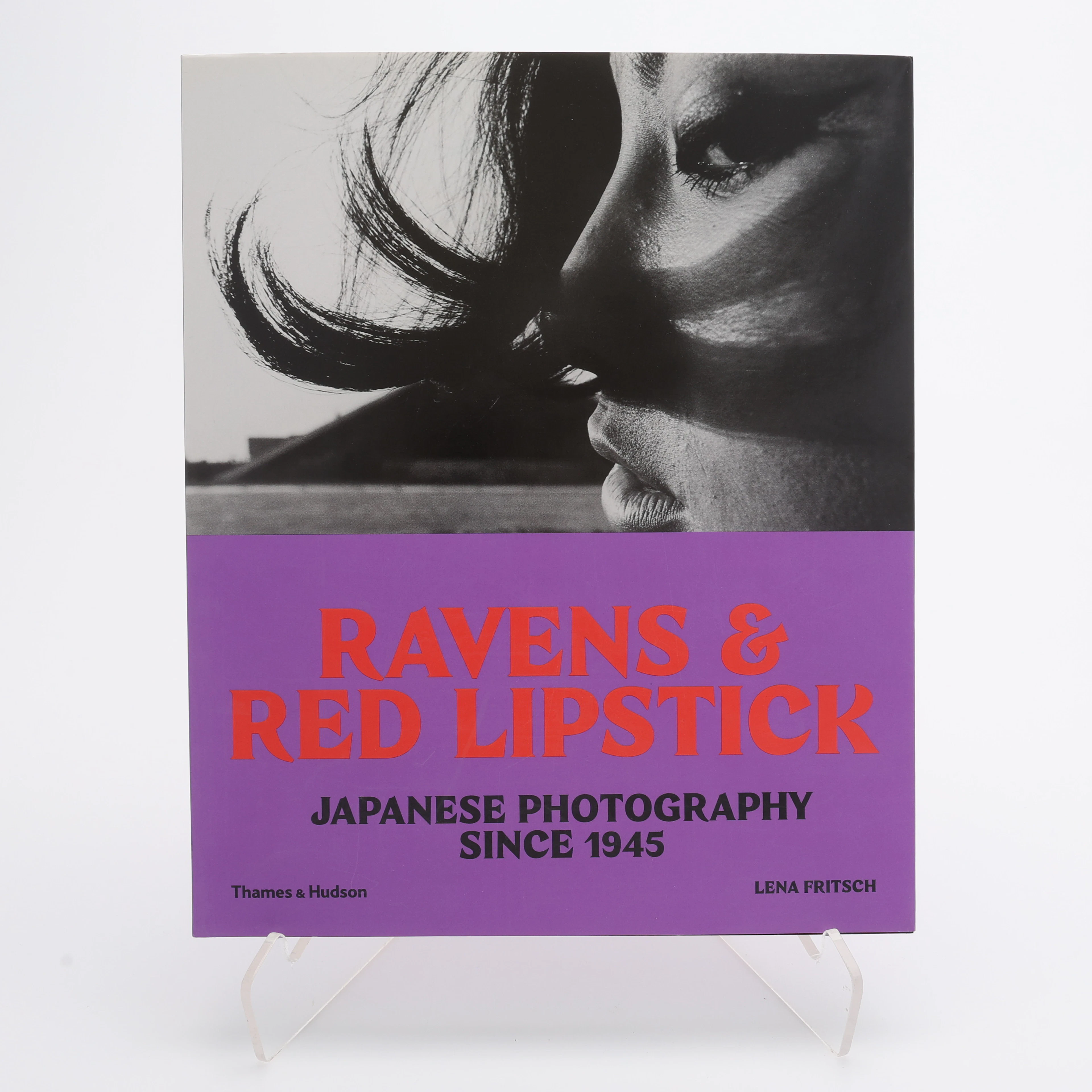 LENA FRITSCHS "RAVENS & RED LIPSTICK: JAPANESE PHOTOGRAPHY SINCE 1945", 2018.