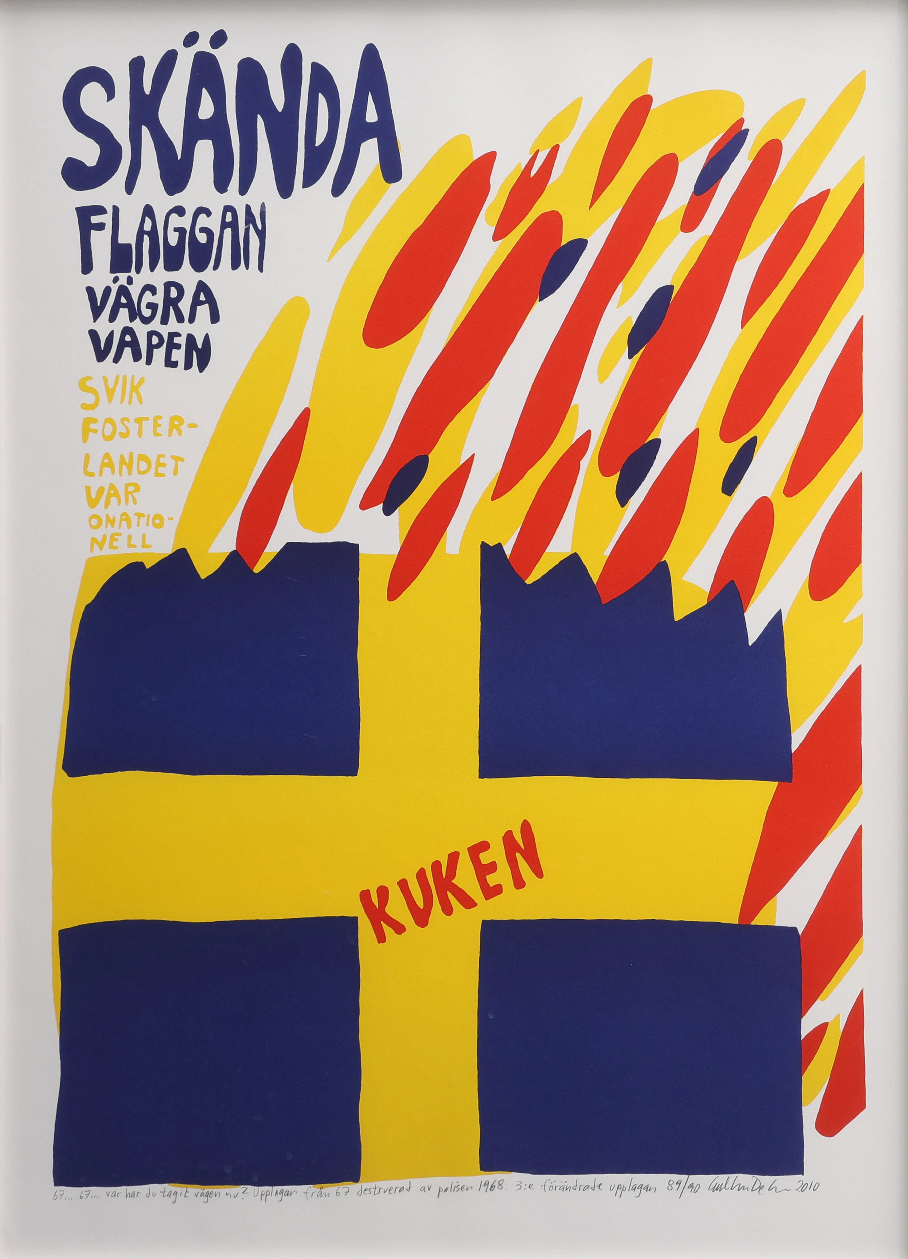 CARL JOHAN DE GEER. "SKÄNDA FLAGGAN" AFFISCH, TREDJE UPPLAGAN, SIGNERAD