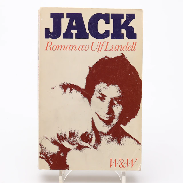 ULF LUNDELLS DEBUTROMAN JACK I FÖRSTA UPPLAGAN 1976 SIGNERAD OCH DATERAD