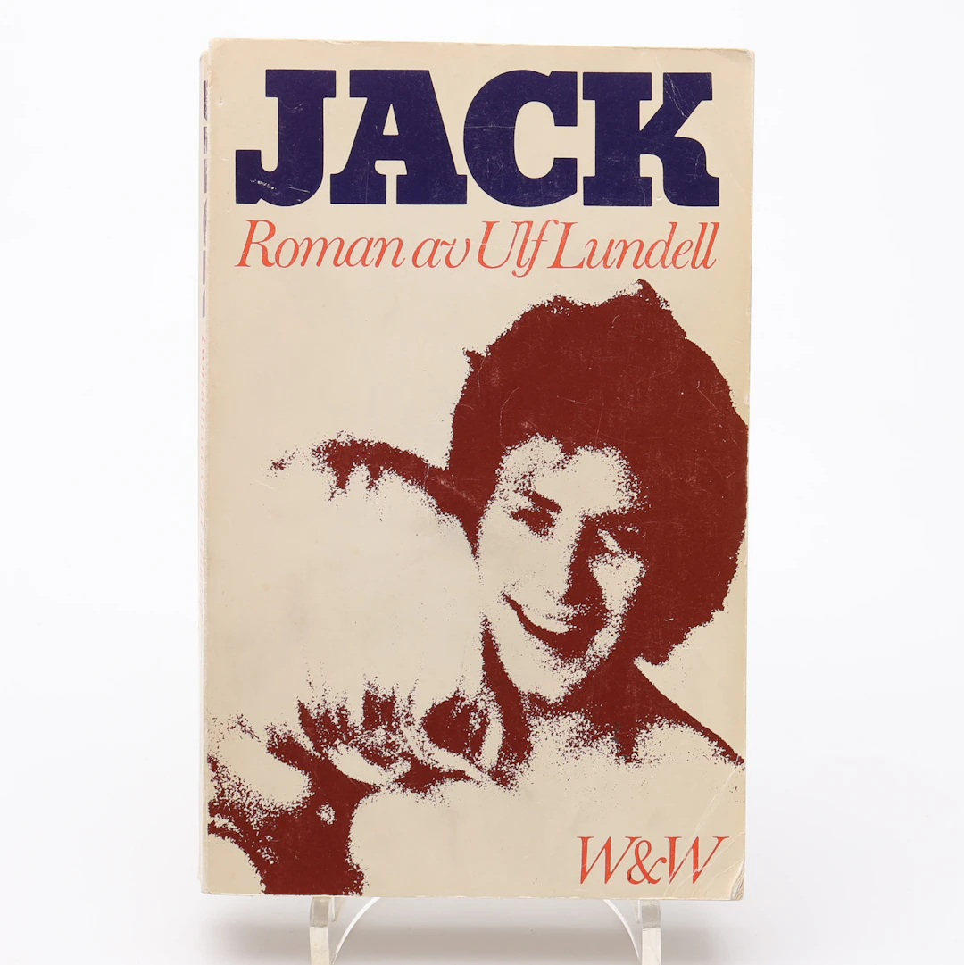 ULF LUNDELLS DEBUTROMAN JACK I FÖRSTA UPPLAGAN 1976 SIGNERAD OCH DATERAD