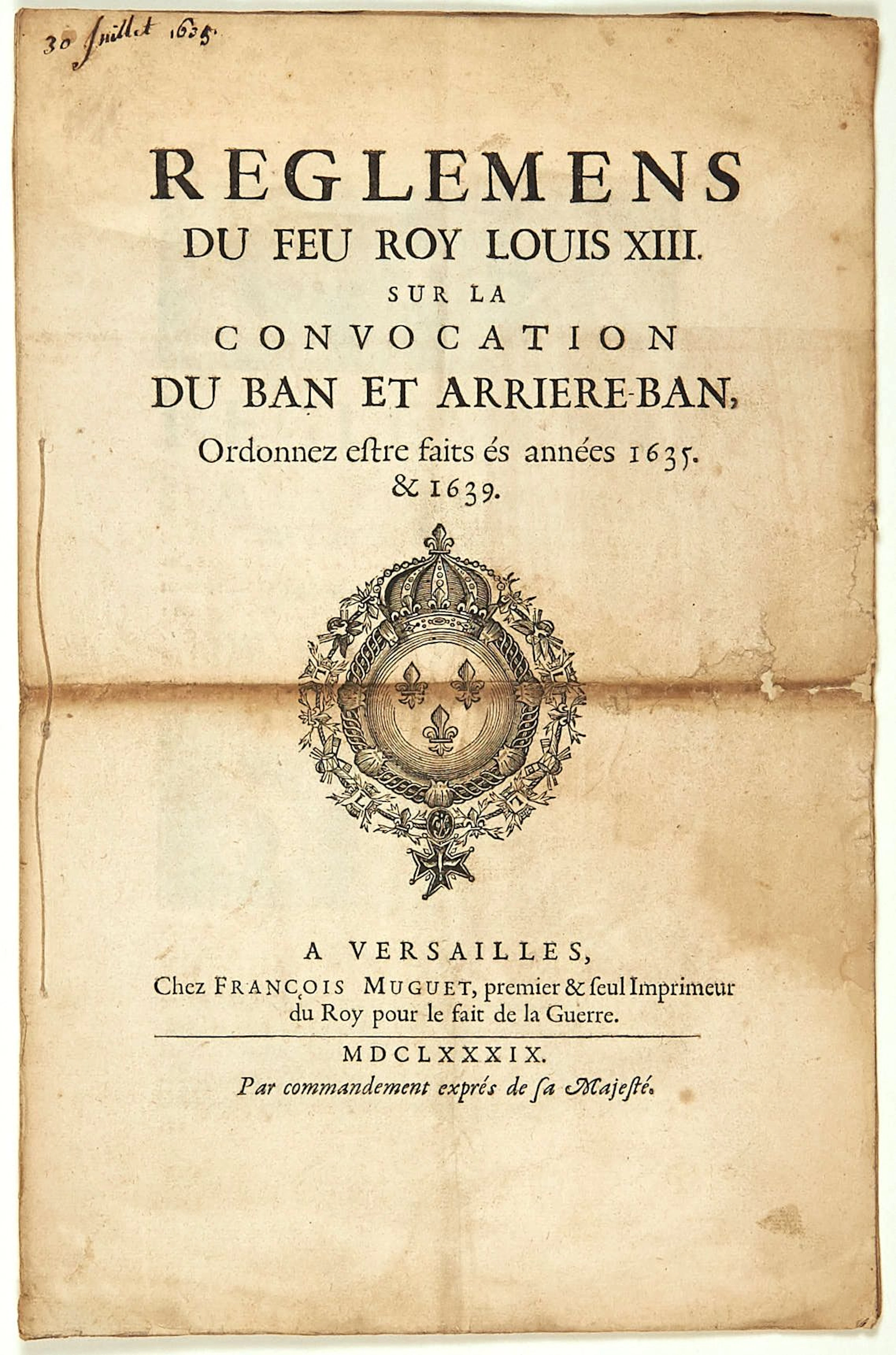 REGULATIONS OF KING LOUIS XIII on the Mobilization of the BA - Lot 28
