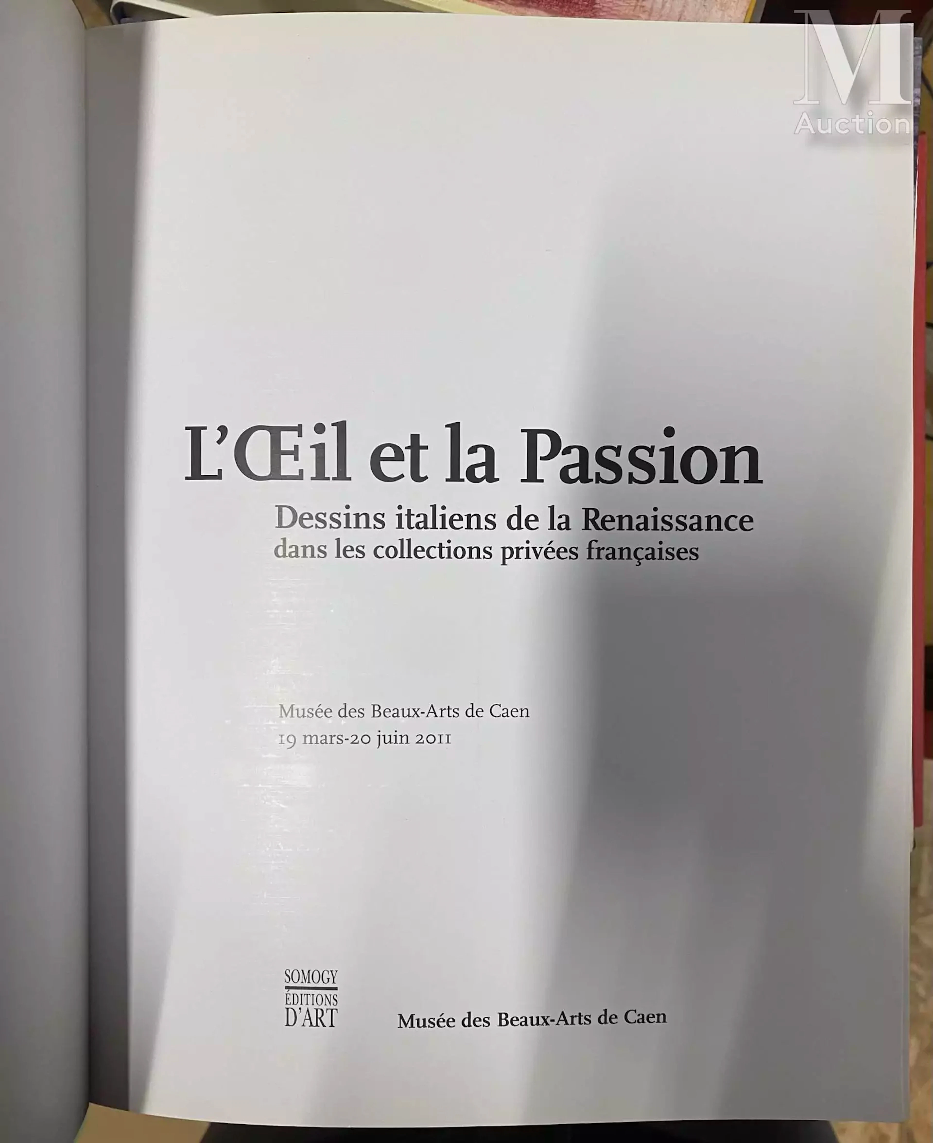 Catalogue d'exposition L'œil et la passion au musée des Beaux-Arts de Caen