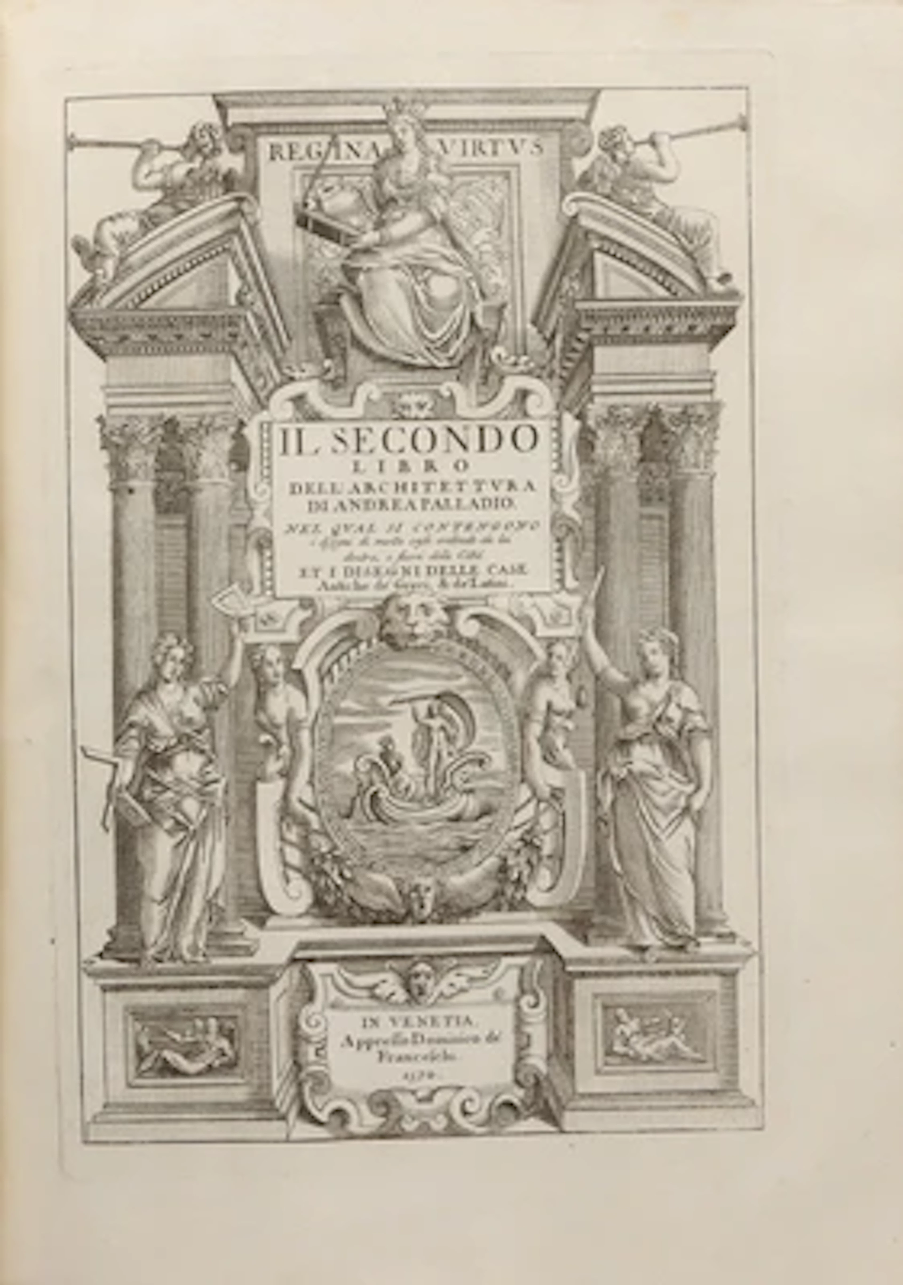 PALLADIO: I QUATTRO LIBRI DELL'ARCHITTETURA ( 1570).