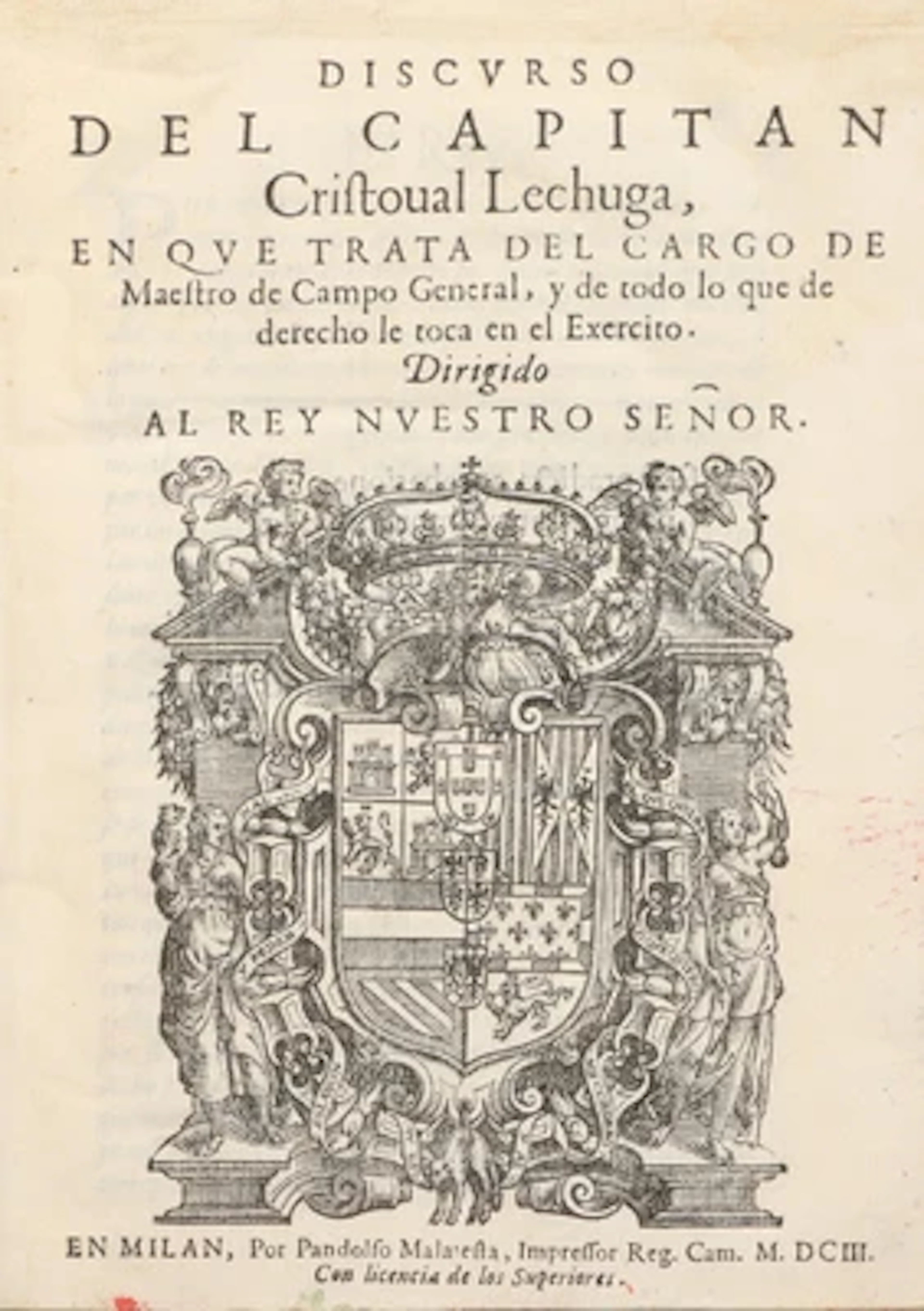LECHUGA, CHRISTOBAL: DISCURSO DES CAPITAN CRISTOUAL LECHUGA.