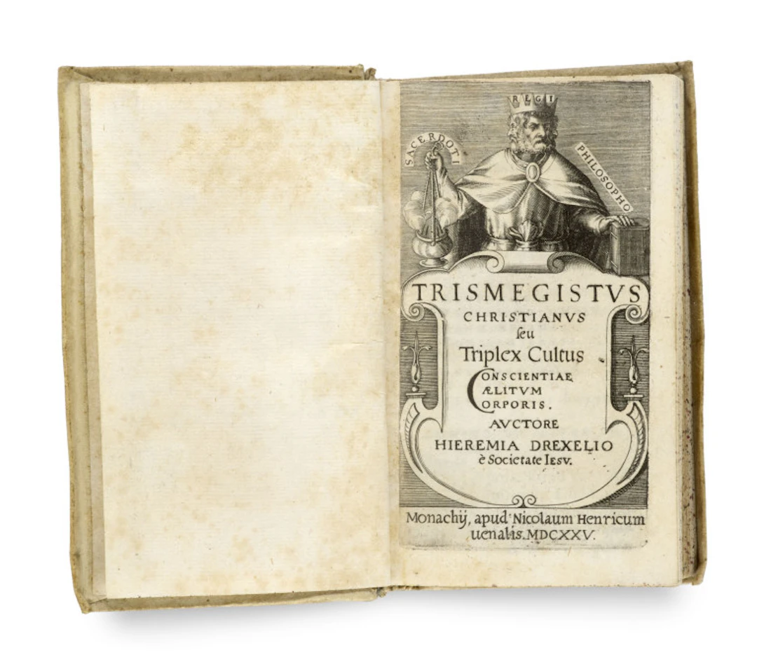 Jeremias Drexel. Trismegistus Christianus seu …