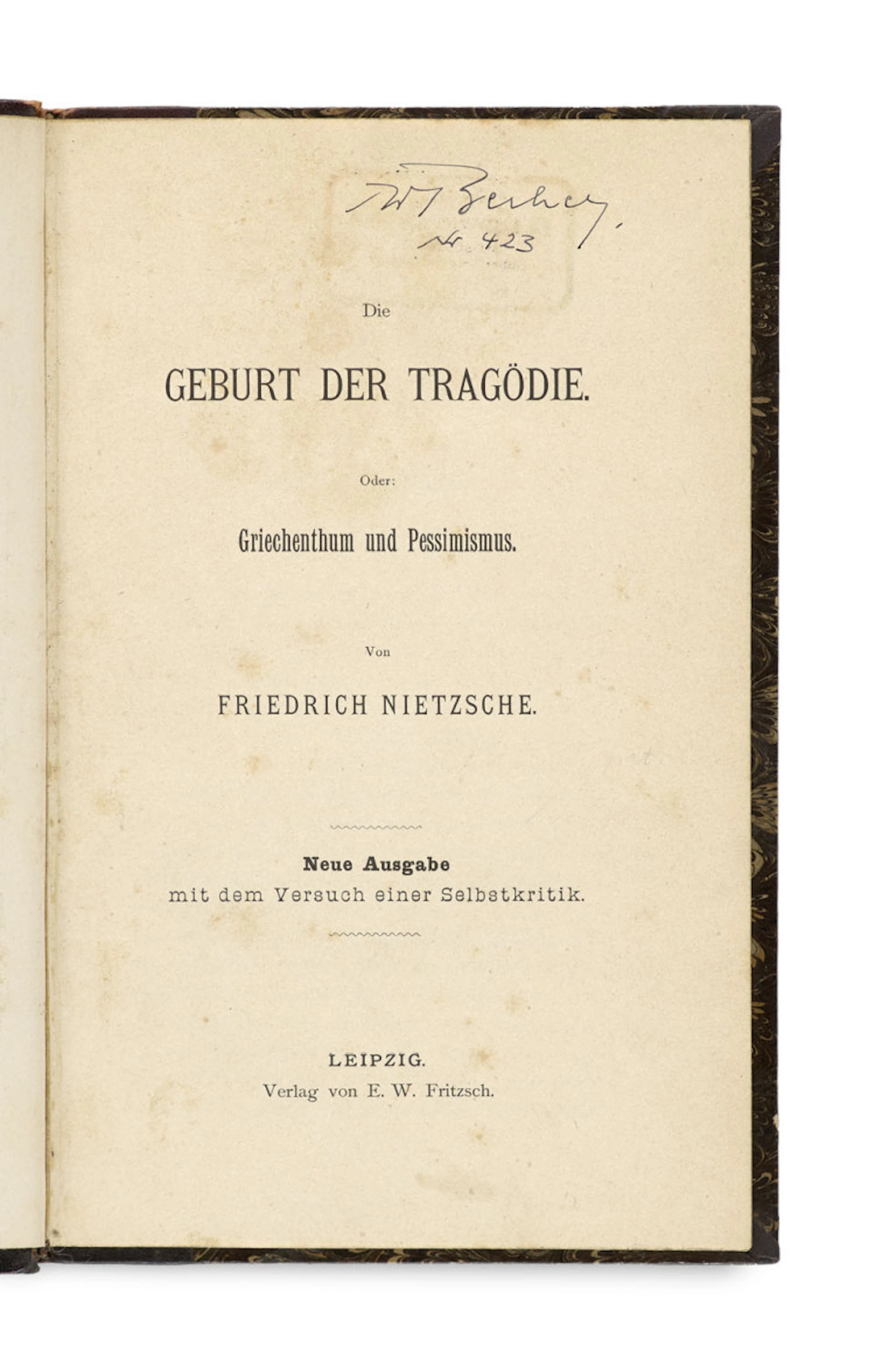 Friedrich Nietzsche. Die Geburt der Tragödie. …