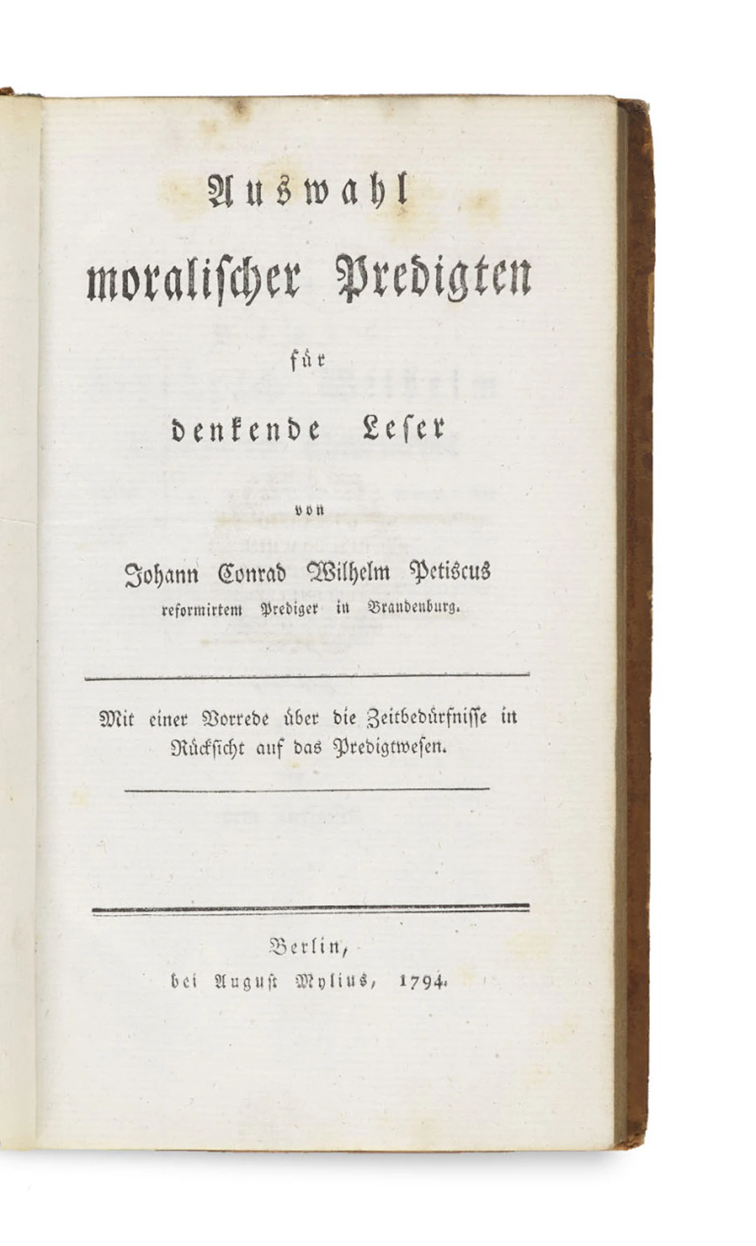 Johann Conrad Wilhelm Petiscus. Auswahl moralischer Predigten …