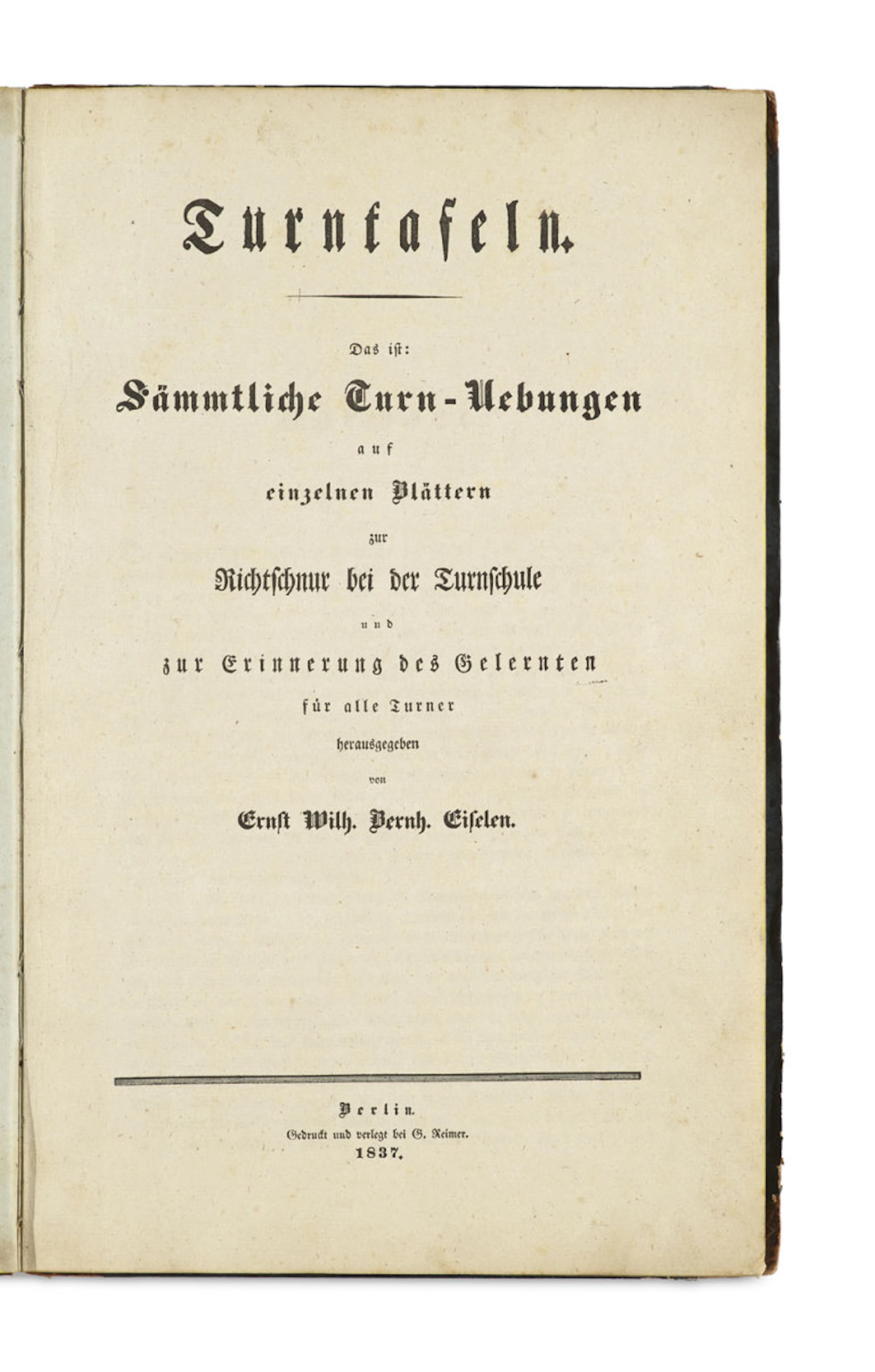 Ernst W. B. Eiselen. Turntafeln. Das ist: …