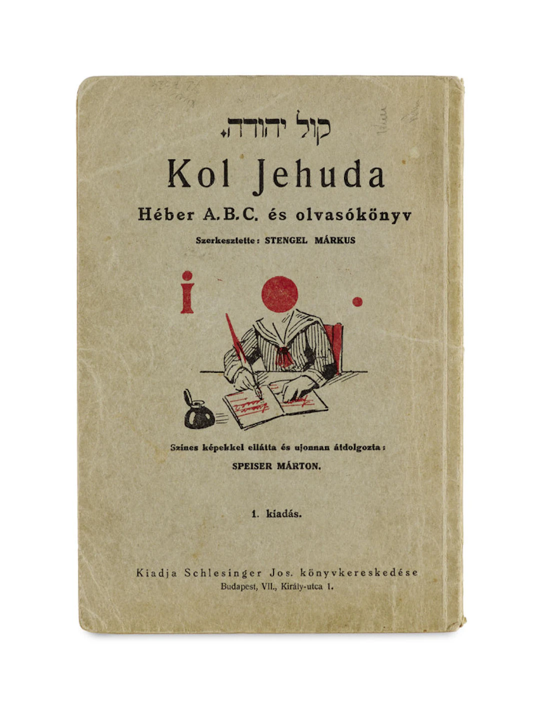 Kol Jehuda. Héber A.B.C. és …
