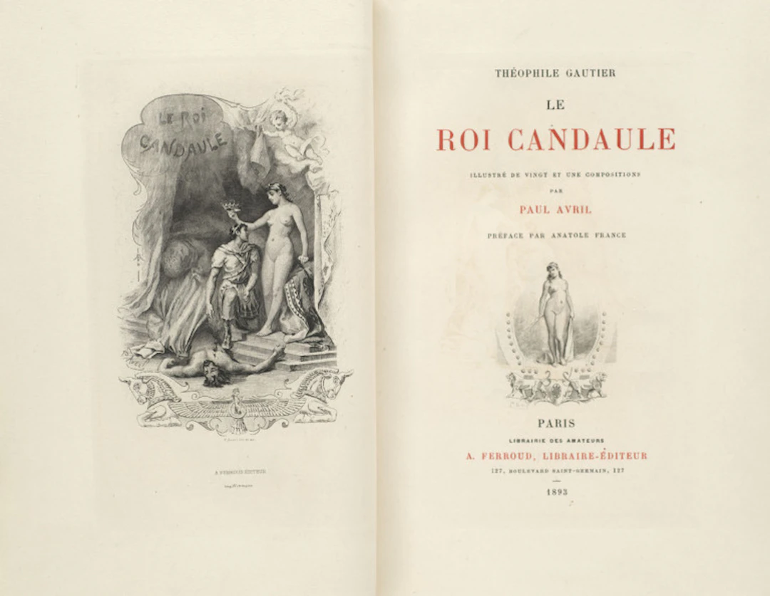 Theophile Gautier. Le Roi Candaule. Préface par …