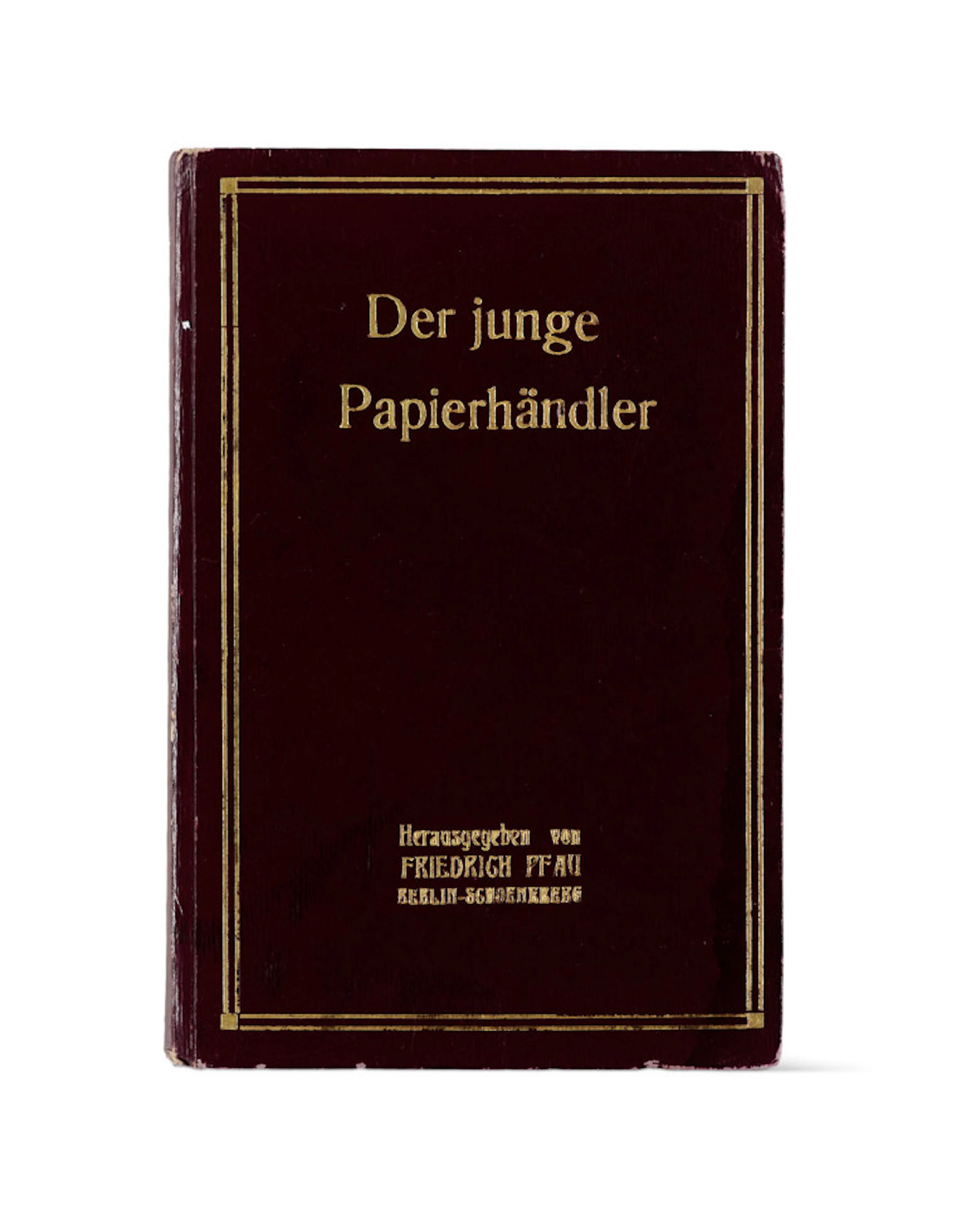 Friedrich Pfau. Der junge Papierhändler. Ein …
