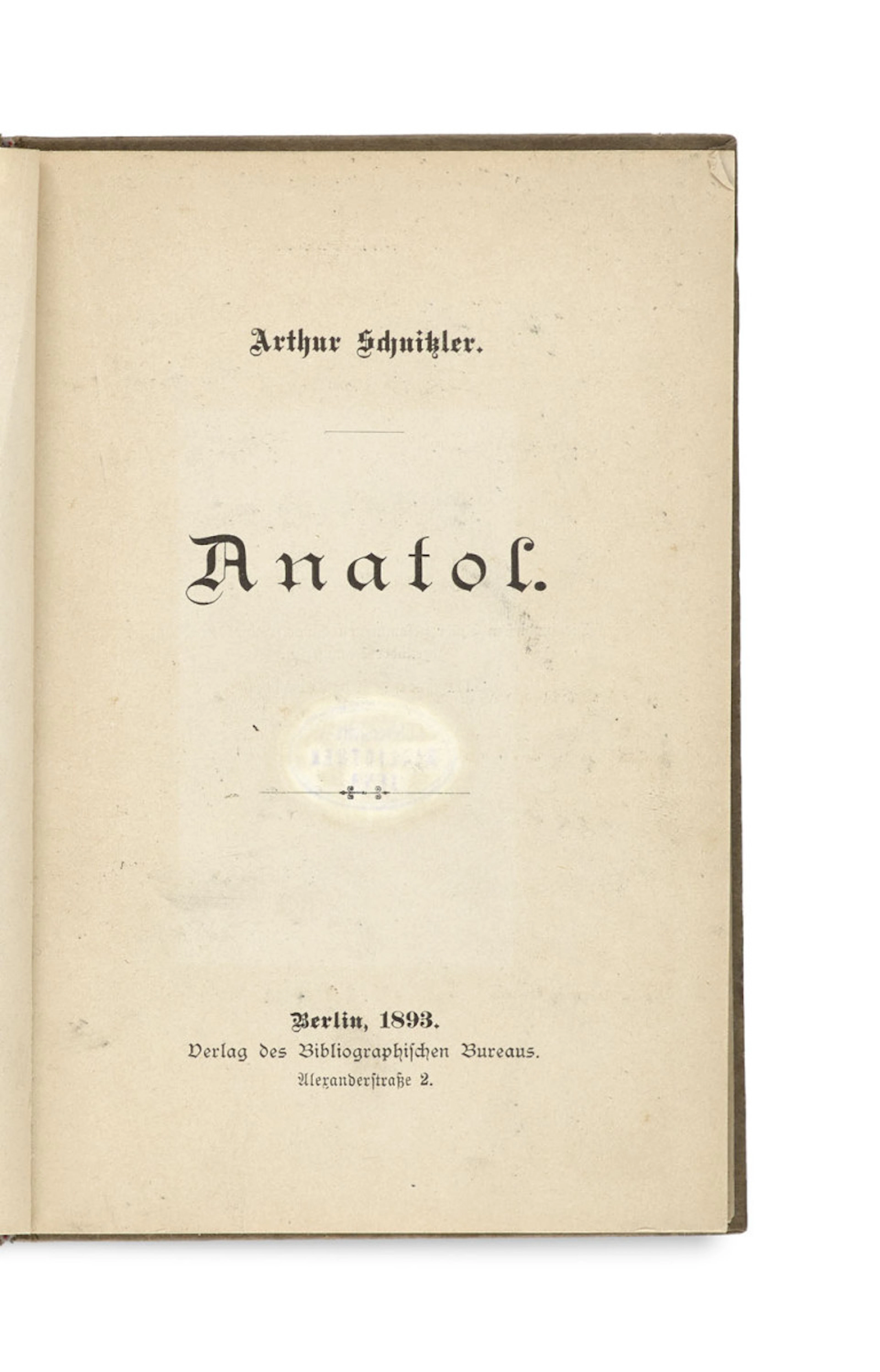 Arthur Schnitzler. Anatol. Mit einer Einleitung …