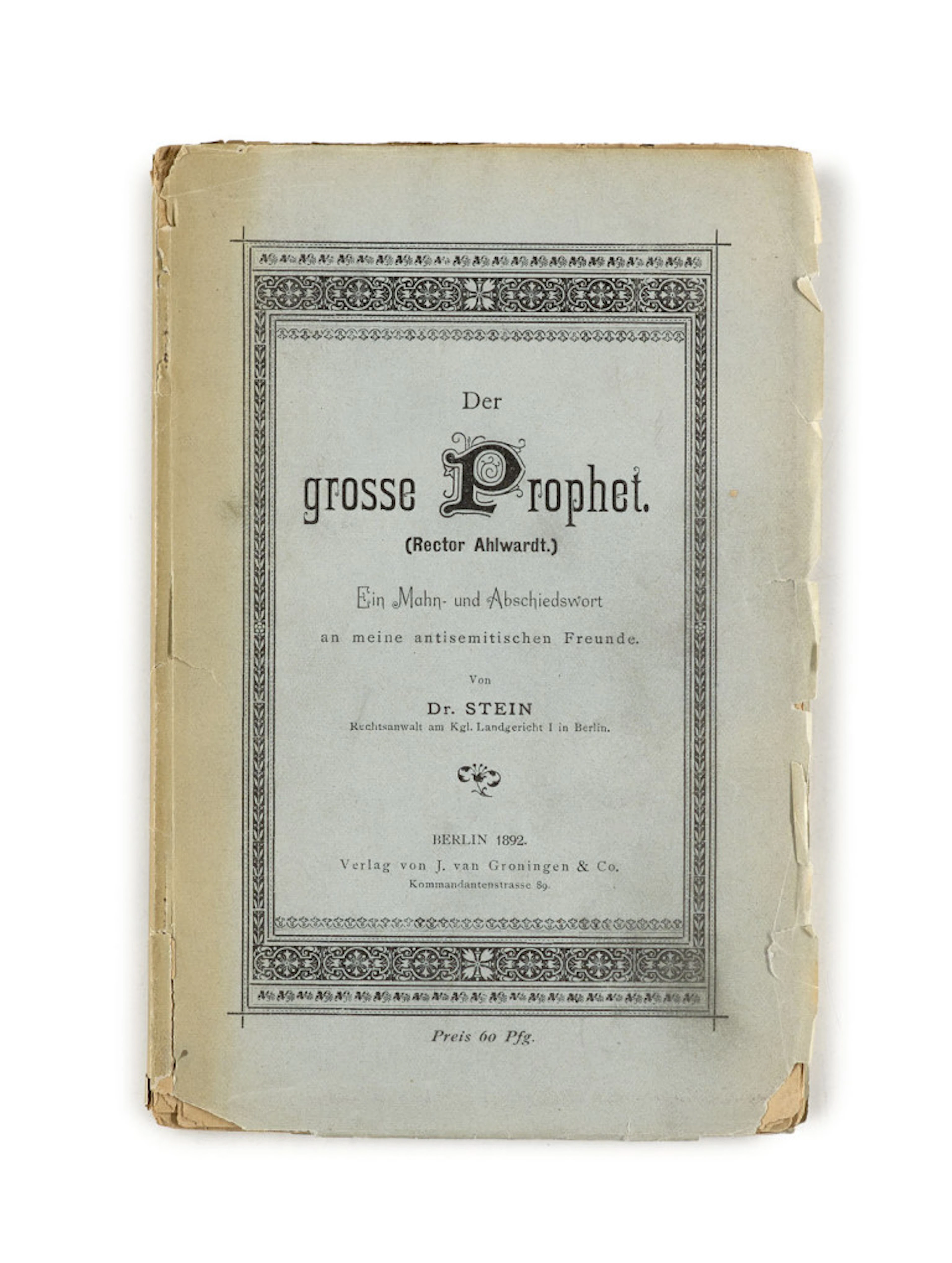 A Stein. Der grosse Prophet. Ein Mahn- …
