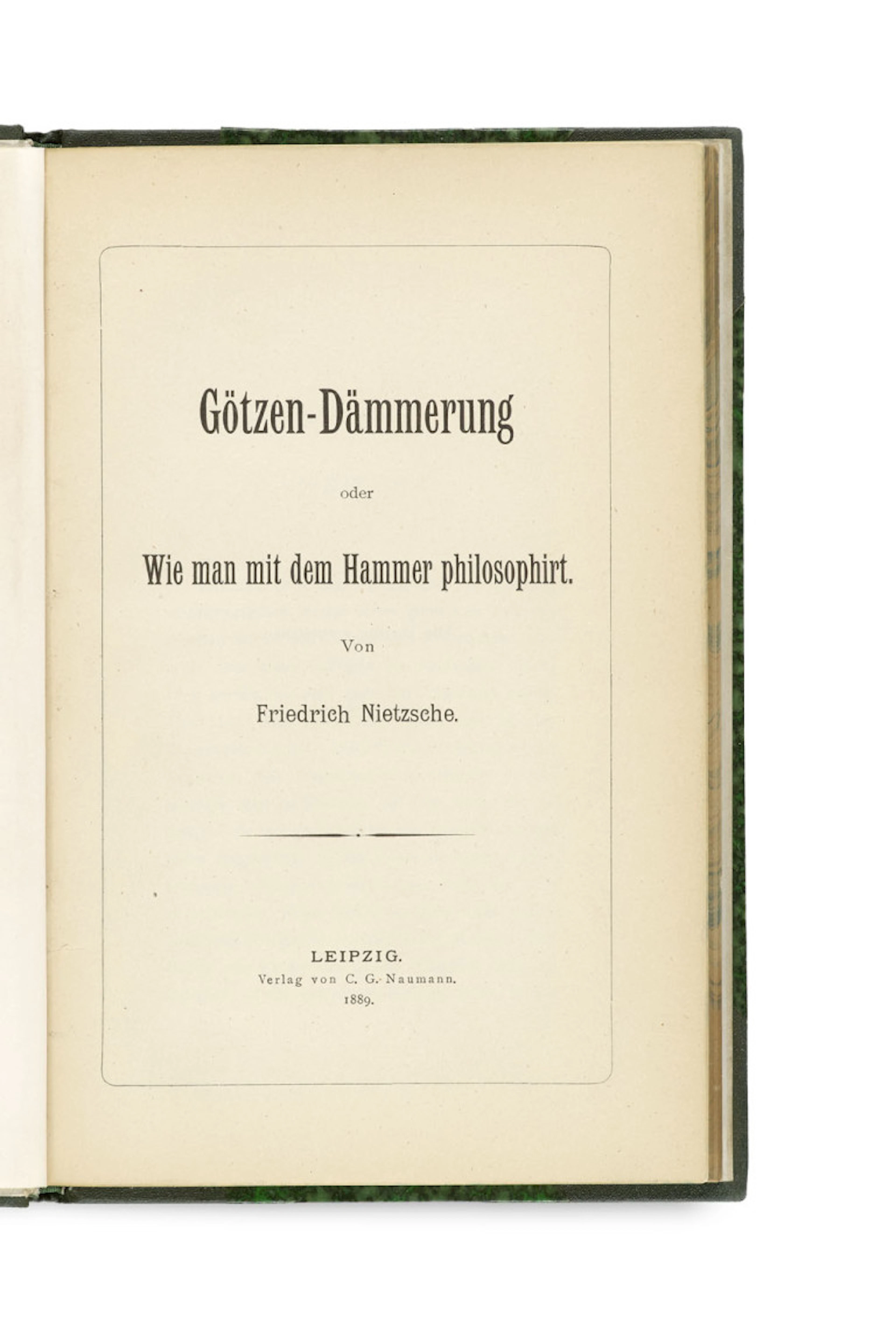 Friedrich Nietzsche. Götzen-Dämmerung oder wie man …