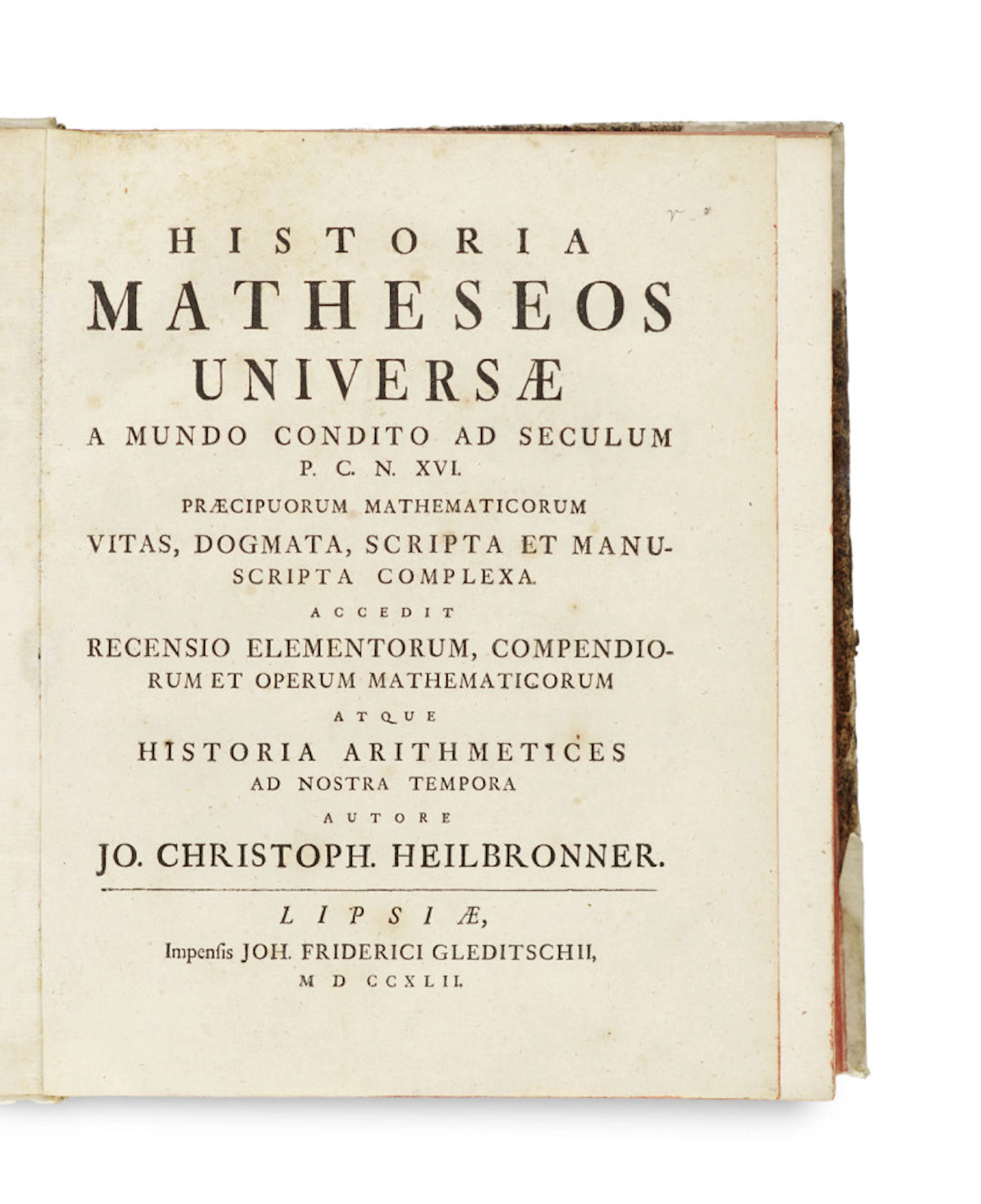 Johann Christoph Heilbronner. Historia matheseos universae …