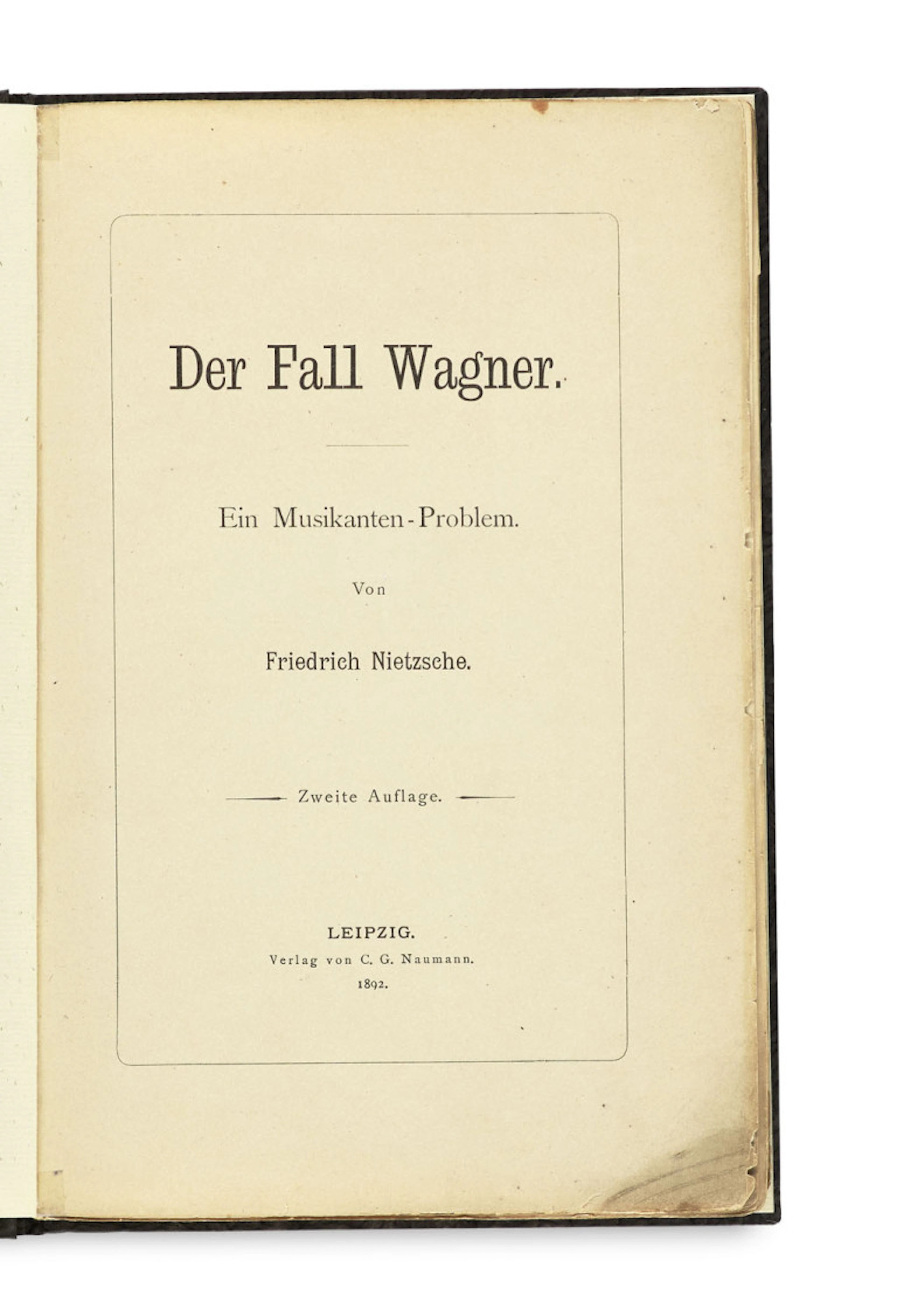 Friedrich Nietzsche. Der Fall Wagner. Ein …