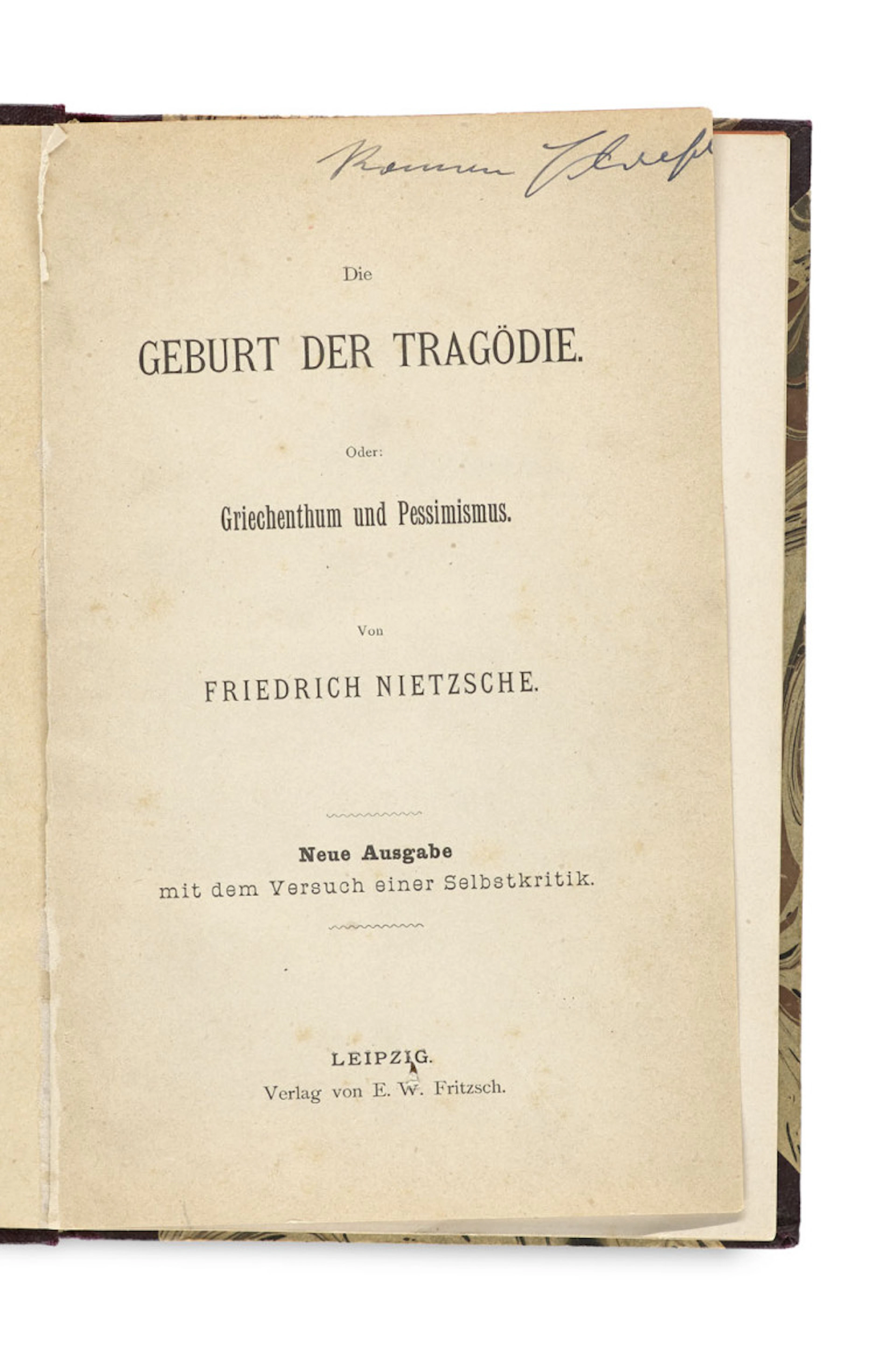 Friedrich Nietzsche. Die Geburt der Tragödie. …