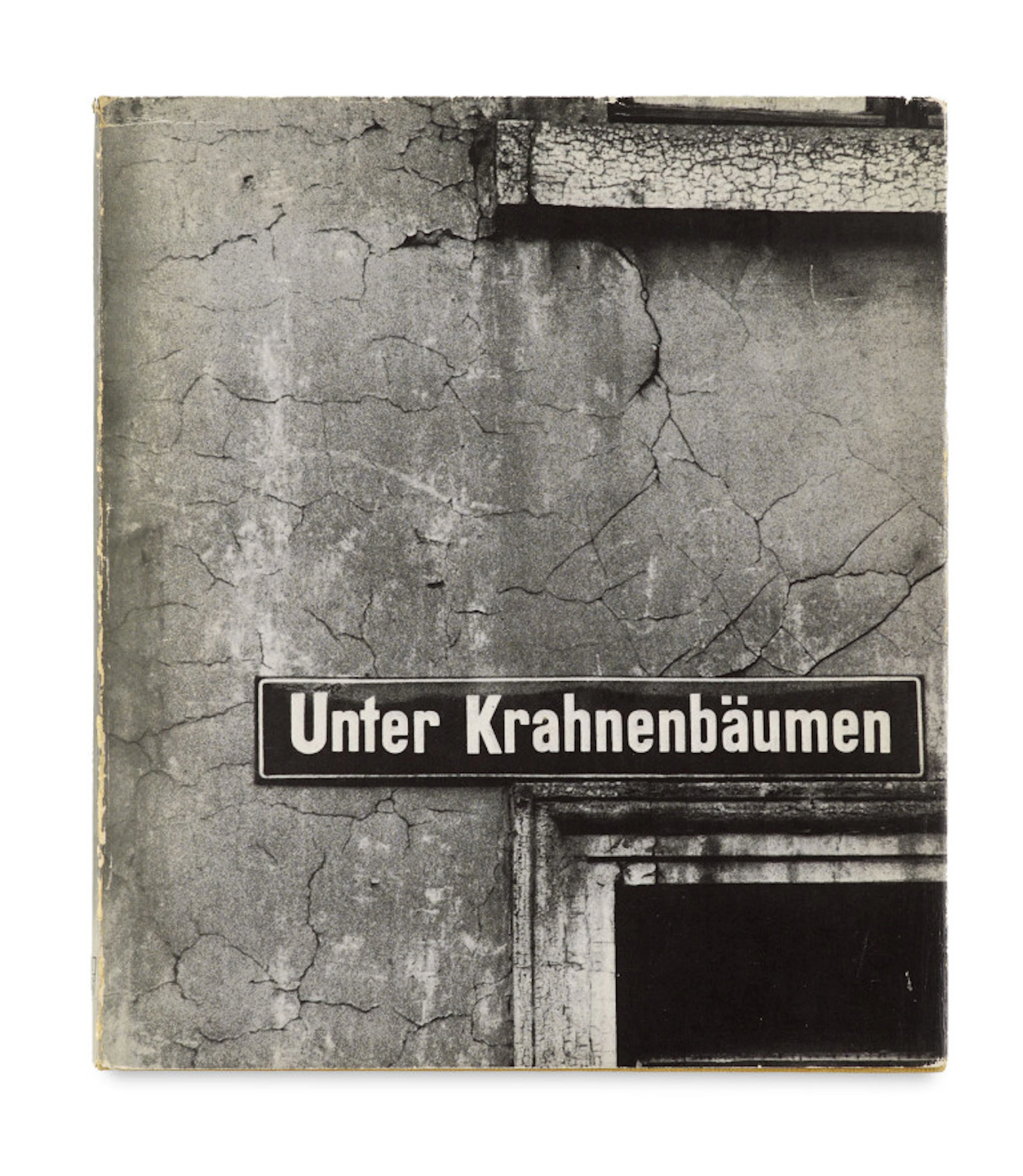 Chargesheimer (i.e. Karl Heinz Hargesheimer). Unter Krahnenbäumen. Bilder …
