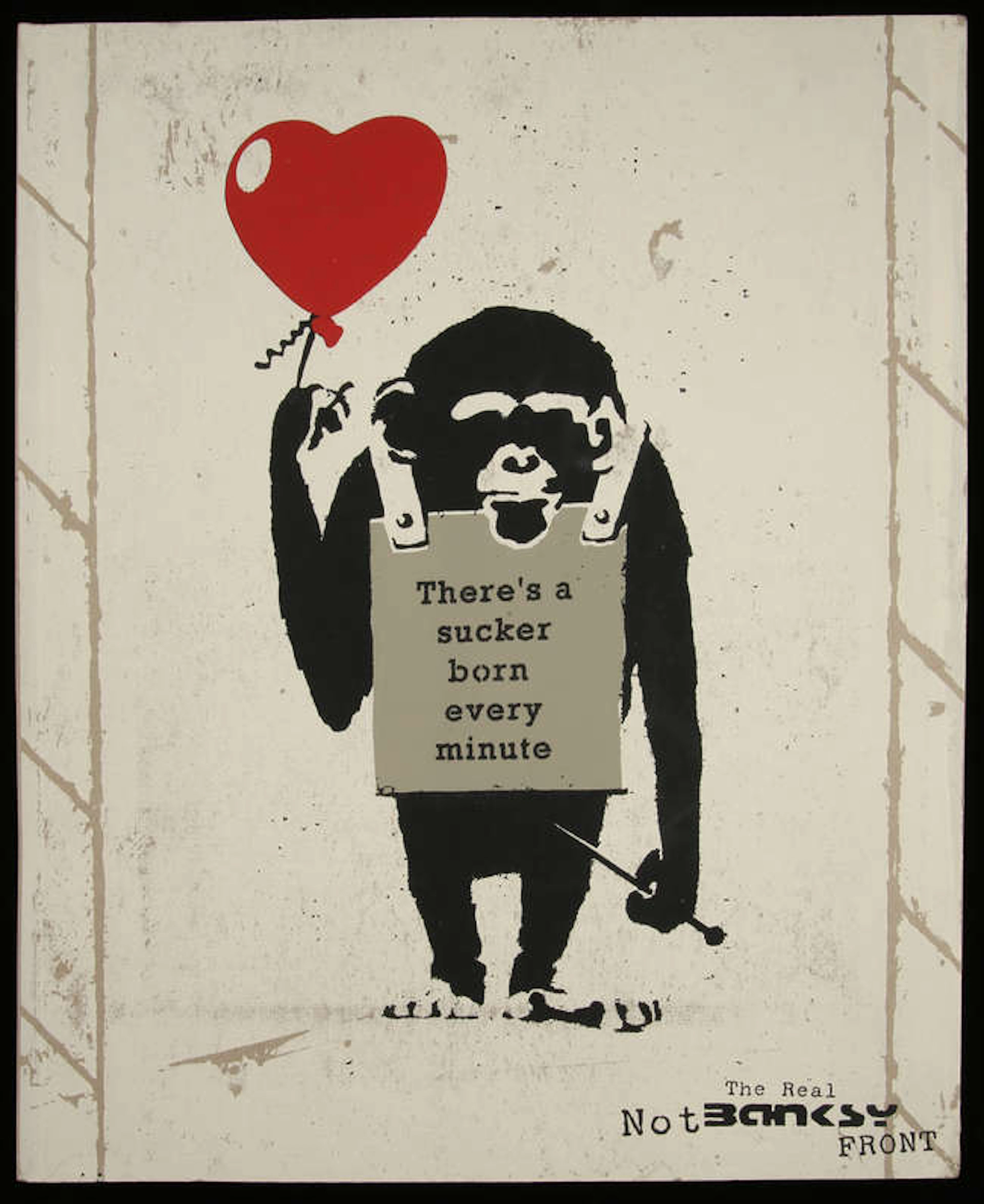 Real Not Banksy Front, True Love Fake Art Suckers, 2019 screenprint