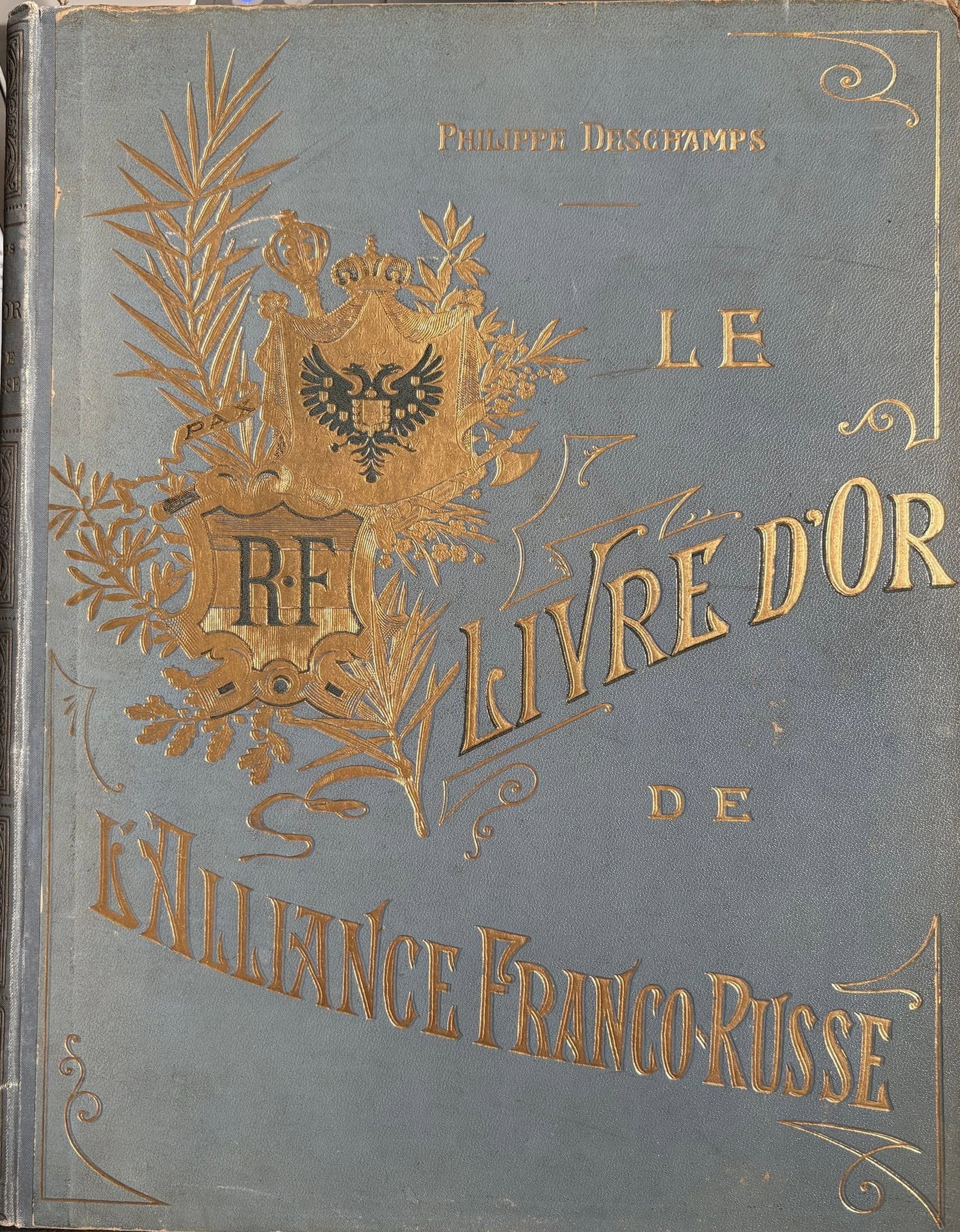 [ROYAL FAMILY] Set of books: 1) DESCHAMPS, Philippe. The Golden Book