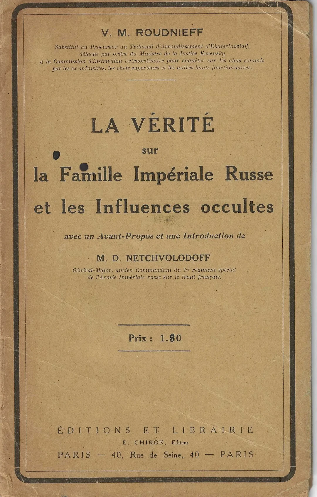 [ROYAL FAMILY] LOT: THE REIGN OF RASPOUTIN. Memoirs of M.V. Rodzianko