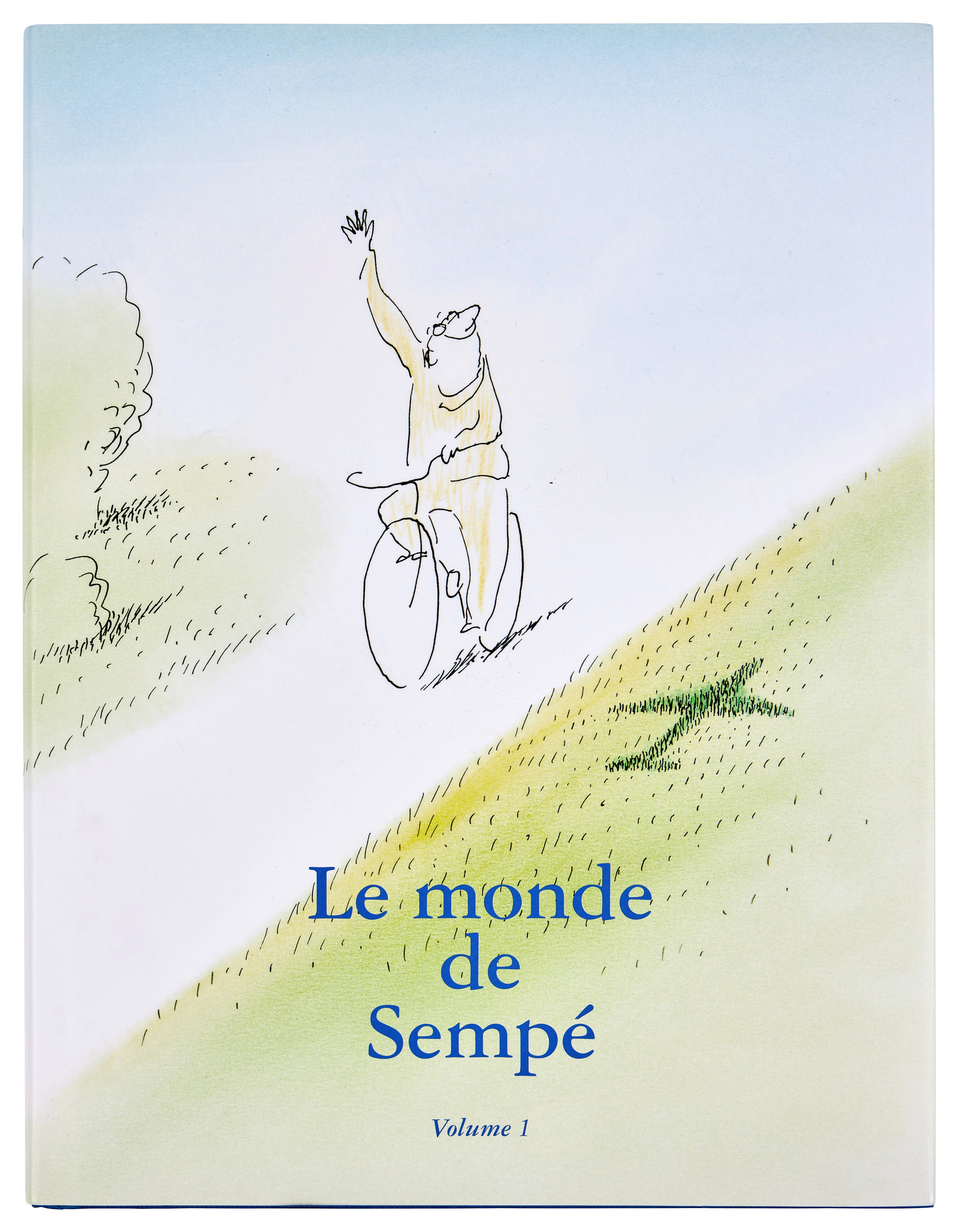 Jean-Jacques SEMPÉ 1932 - 2022 Le monde de Sempé – Volume 1