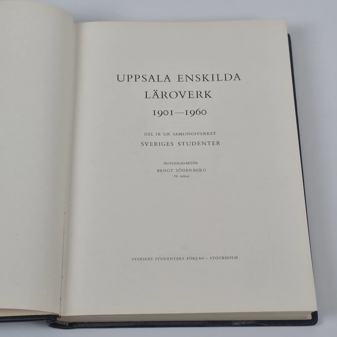 "Uppsala enskilda läroverk 1901-1960" - Del IX - Bengt Söderberg - Ex. 485
