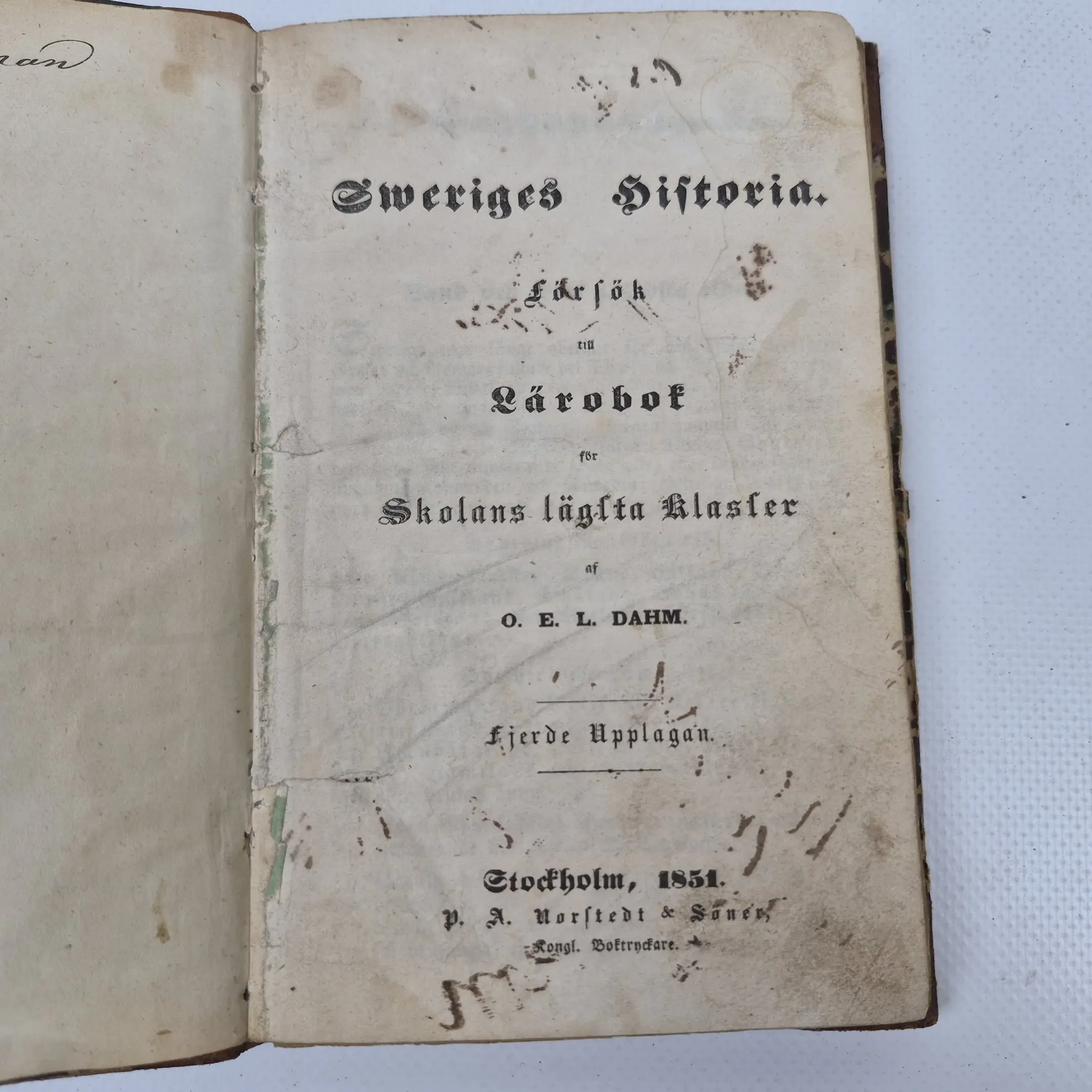 "Sweriges Historia" - Lärobok för skolans lägsta klasser - O. E. L. Dahm - 1851