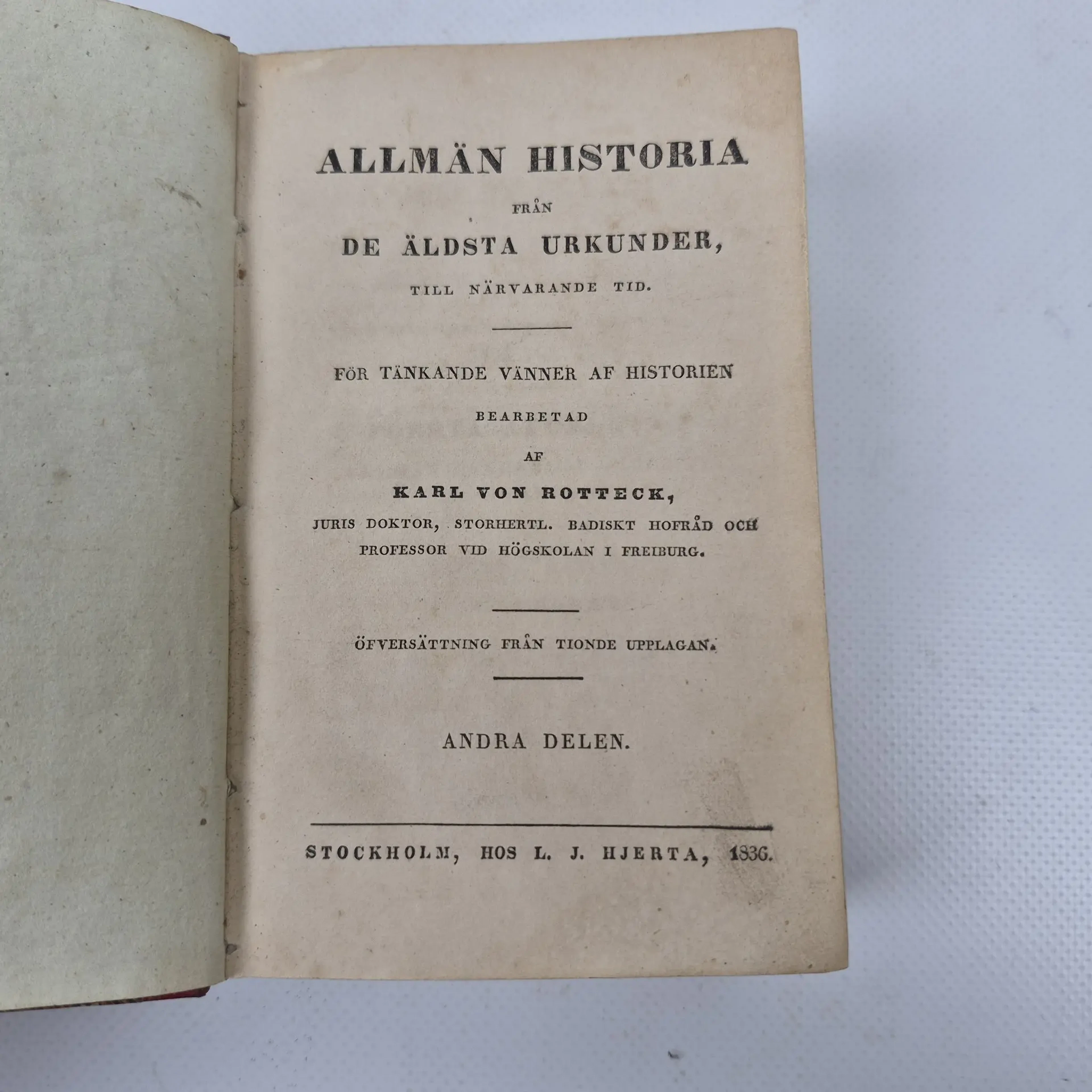 "Allmän historia från de äldsta urkunder" - Karl Von Rotteck - 1836