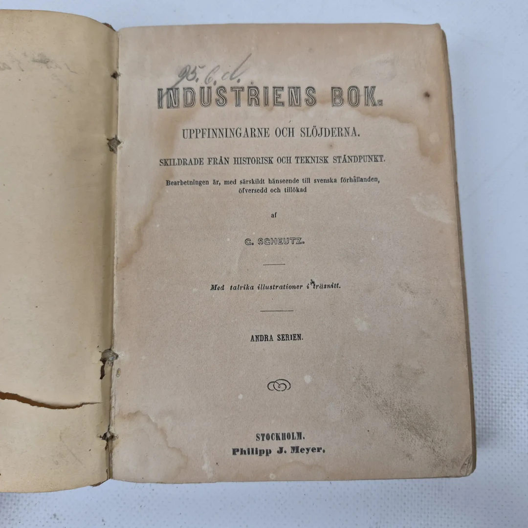 "Industriens bok" - Uppfinningare & slöjderna - C. Scheutz - 1861
