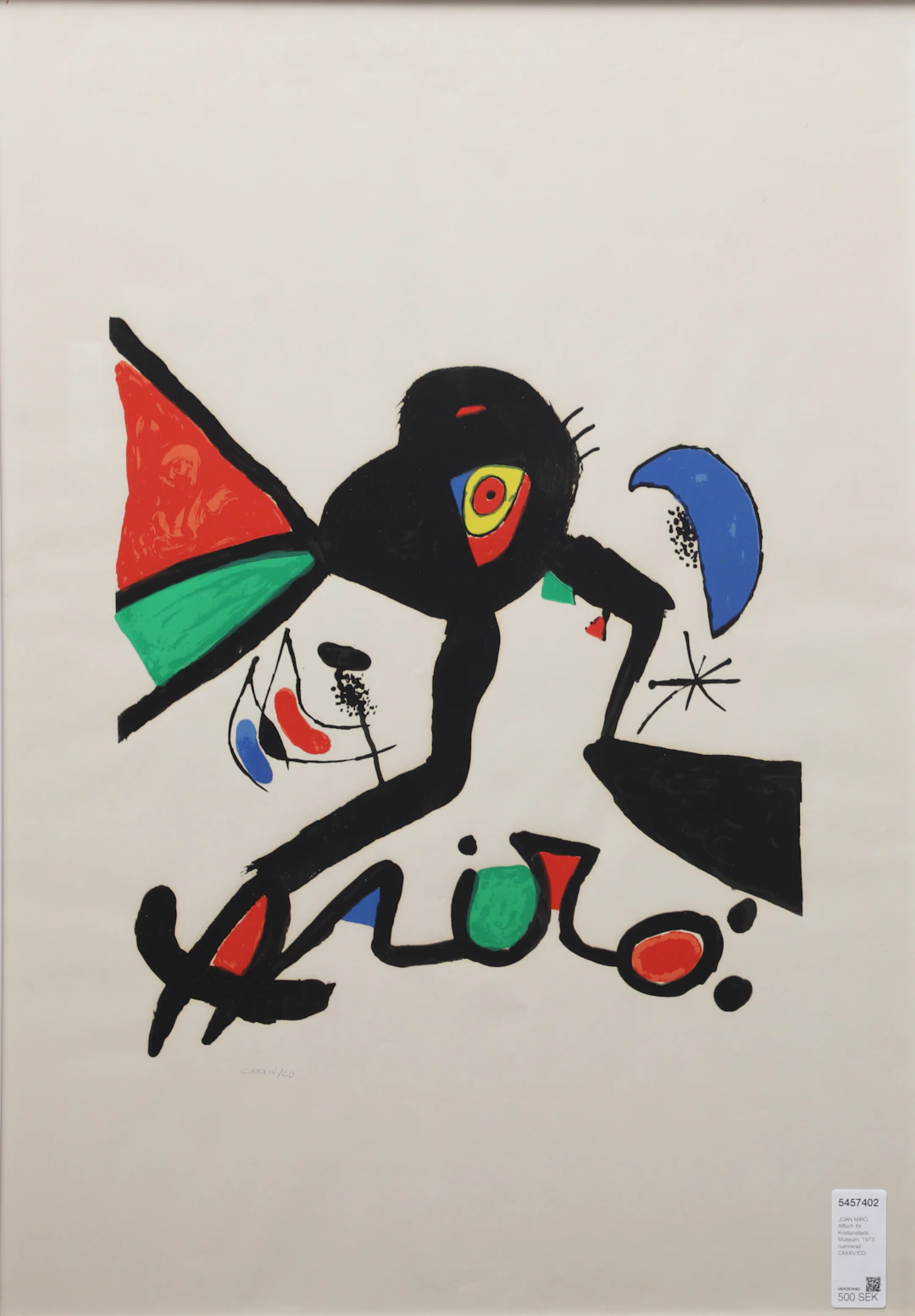 JOAN MIRÓ. Affisch för Kristianstads Museum, 1973, numrerad CXXXIV/CD.