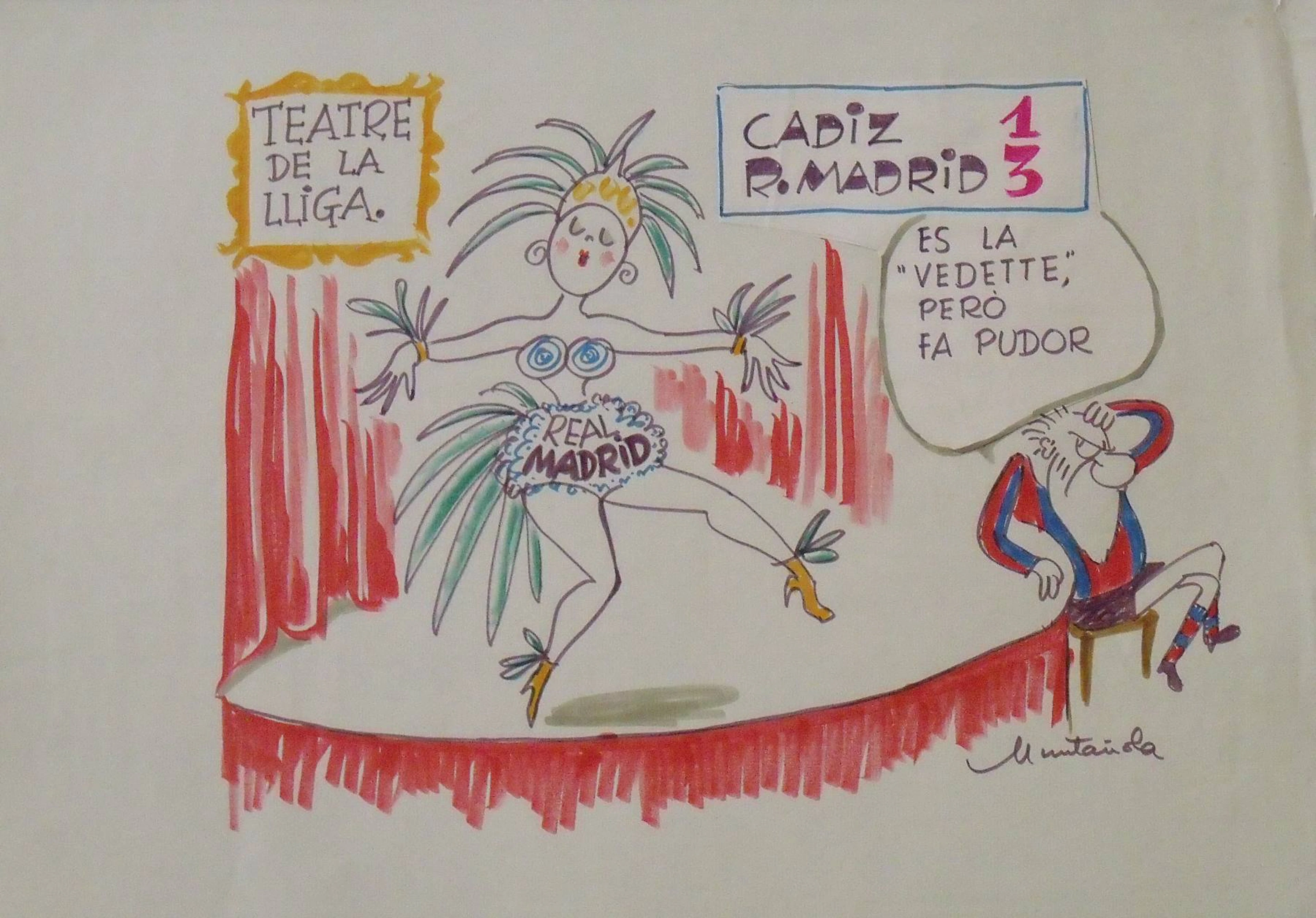 Joaquim Muntañola. Marker drawing ”Cádiz 1 R. Madrid 3”. Hand signed.