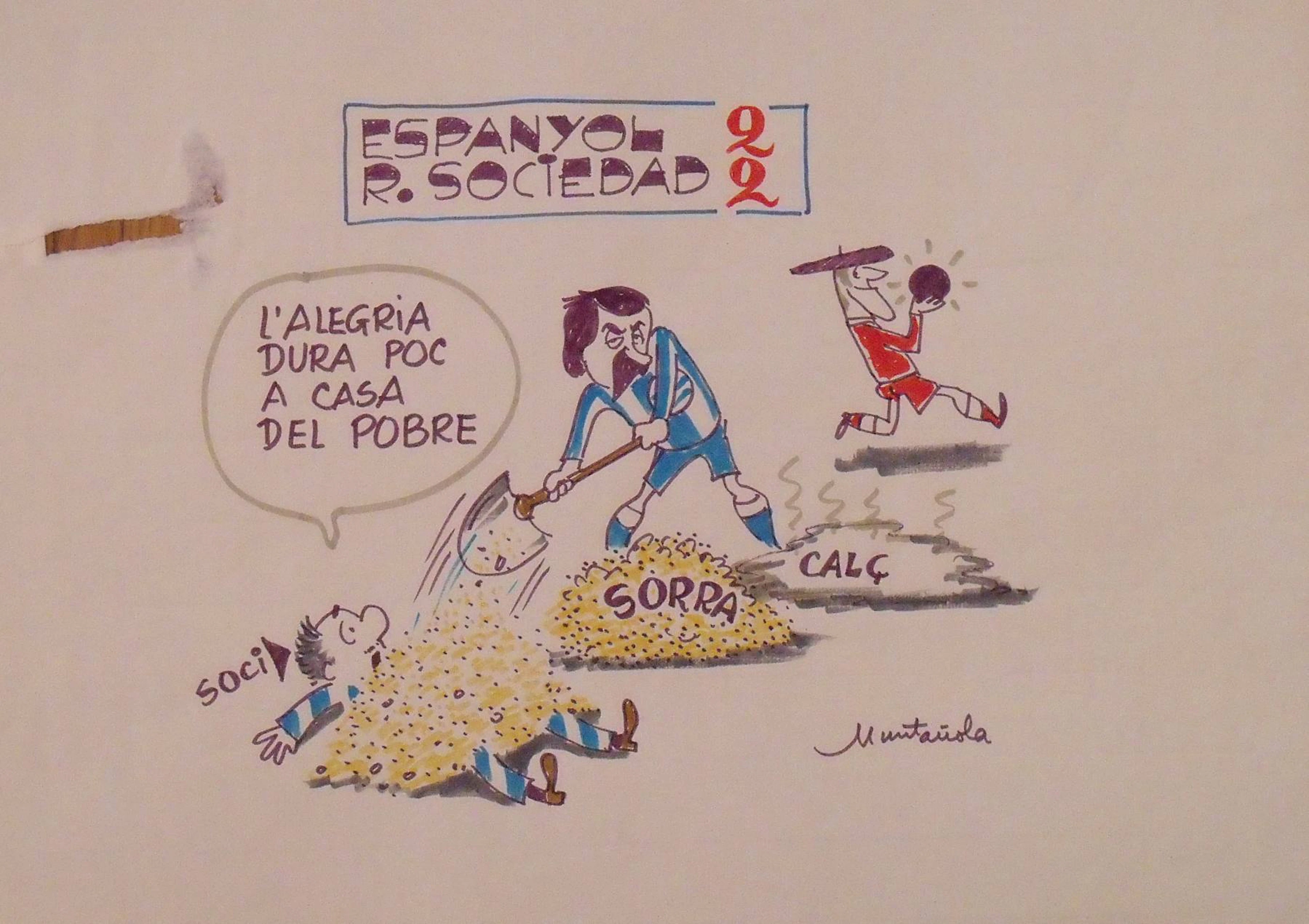 Joaquim Muntañola. Marker drawing "Espanyol 2 Real Sociedad 2". Hand-signed.