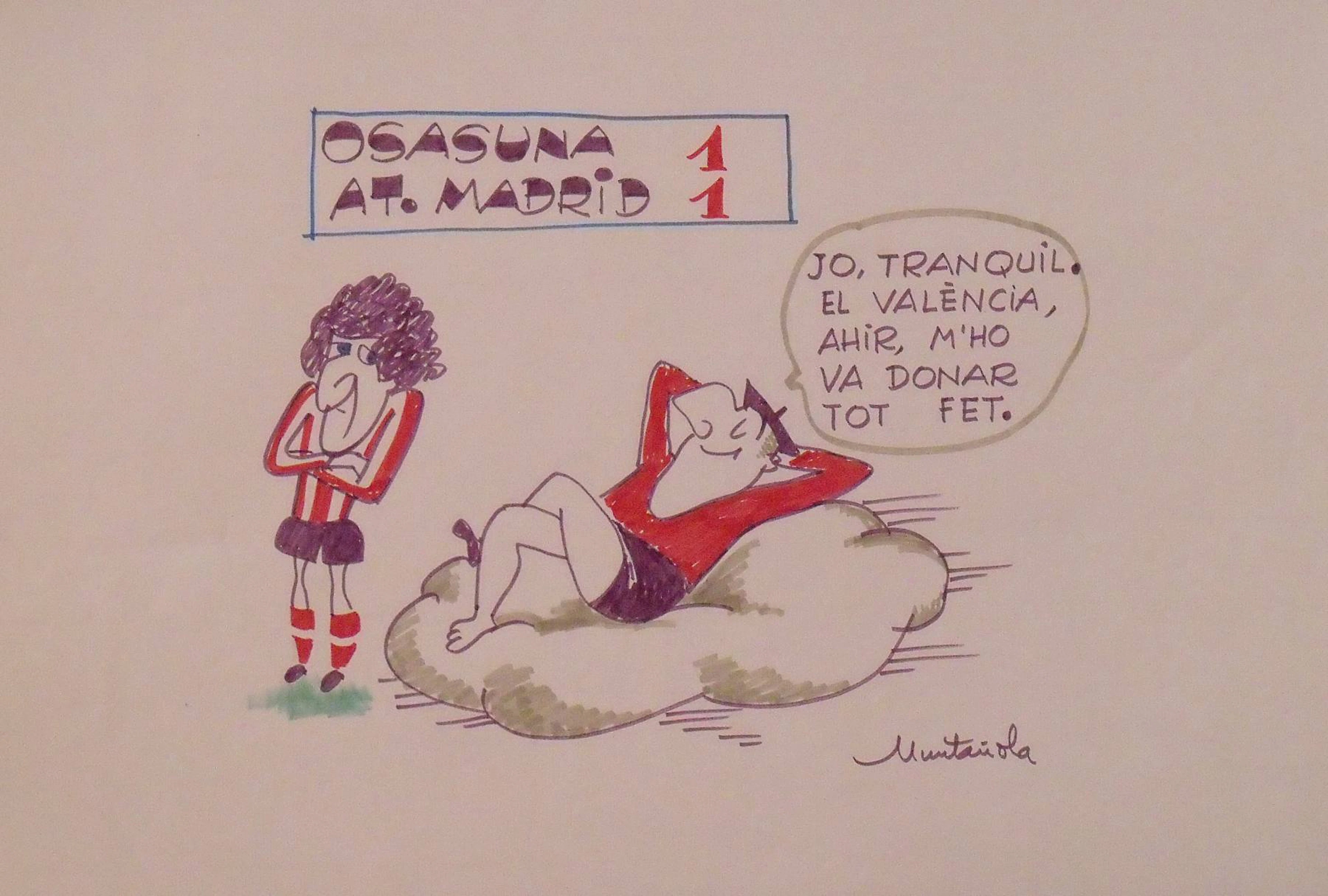 Joaquim Muntañola. Marker drawing “Osasuna 1 At. Madrid 1”. Signed