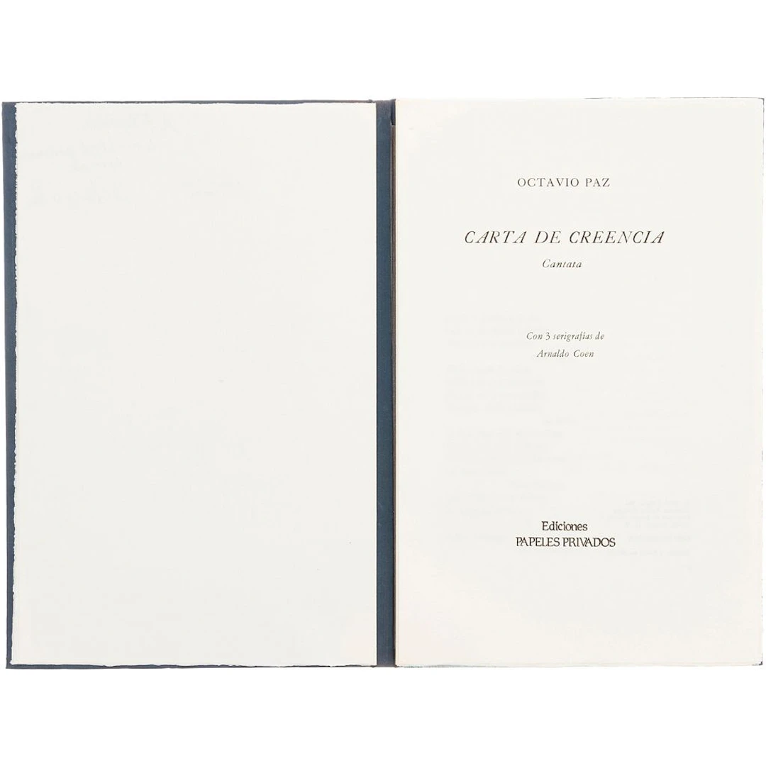 OCTAVIO PAZ CARTA DE CREENCIA. CANTATA MÉXICO: EDICIONES PAPELES PRIVADOS