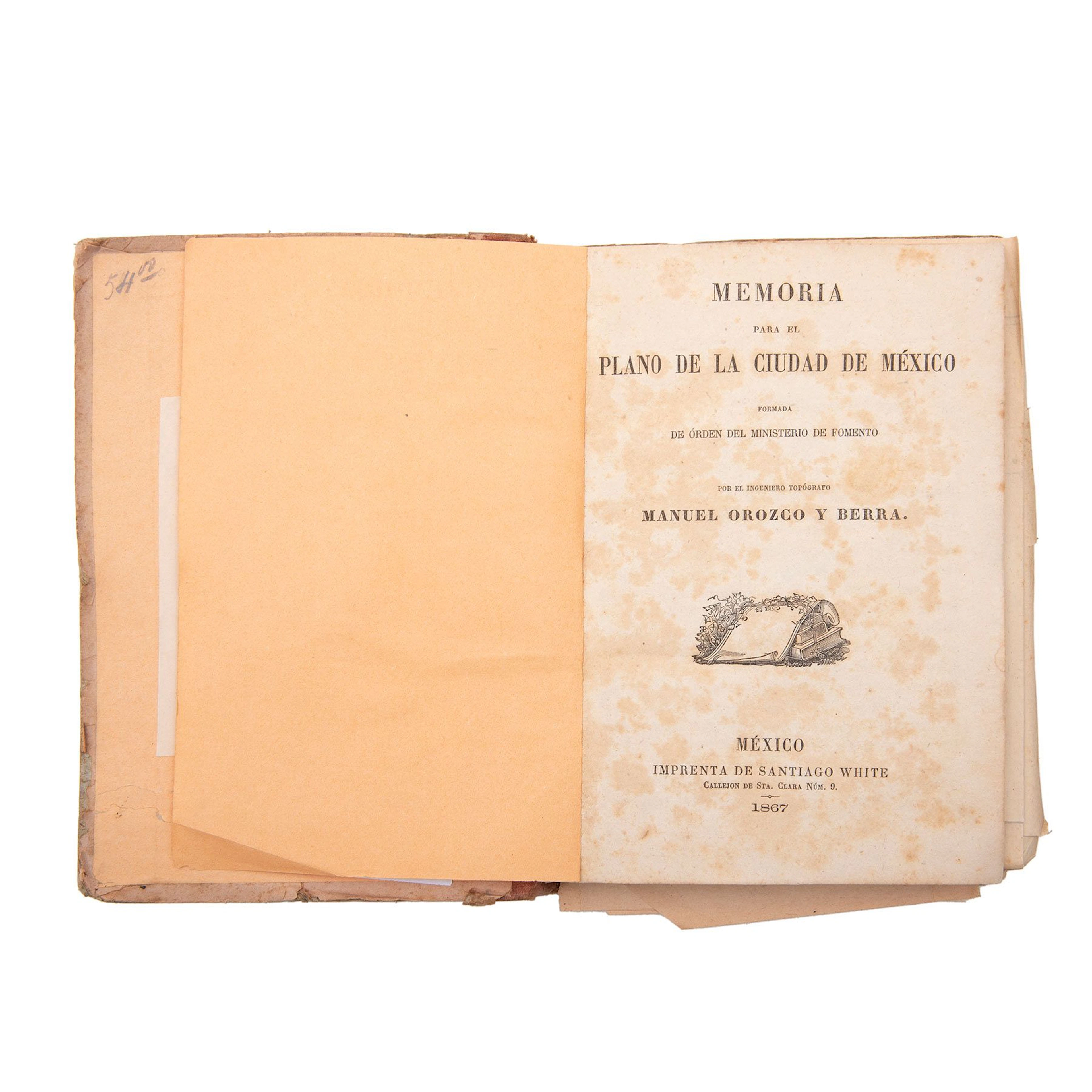 MANUEL OROZCO Y BERRA. MEMORIA PARA EL PLANO DE LA CIUDAD DE MÉXICO.