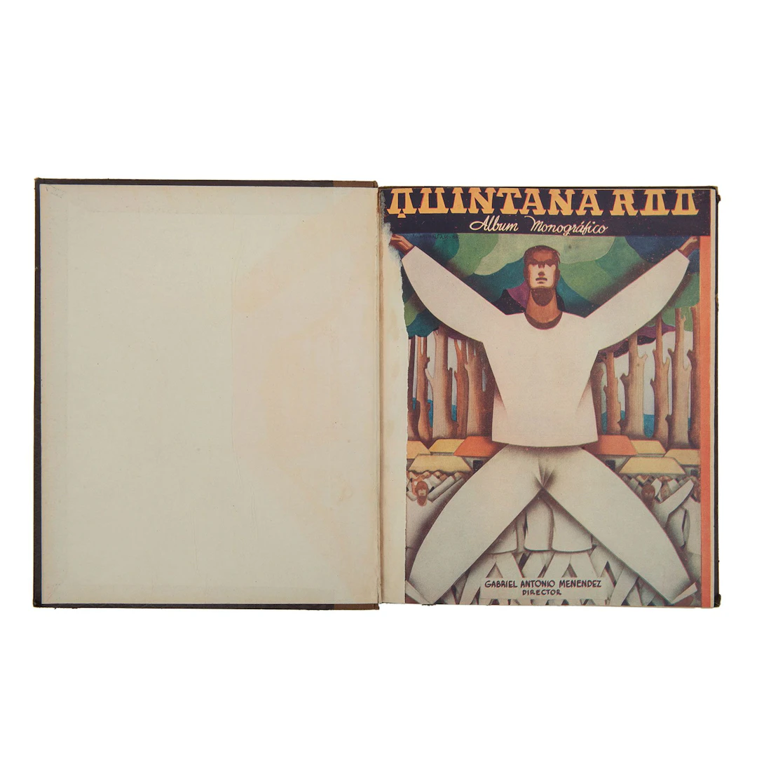 GABRIEL ANTONIO MENENDEZ (DIRECTOR). QUINTANA ROO. ÁLBUM MONOGRÁFICO.