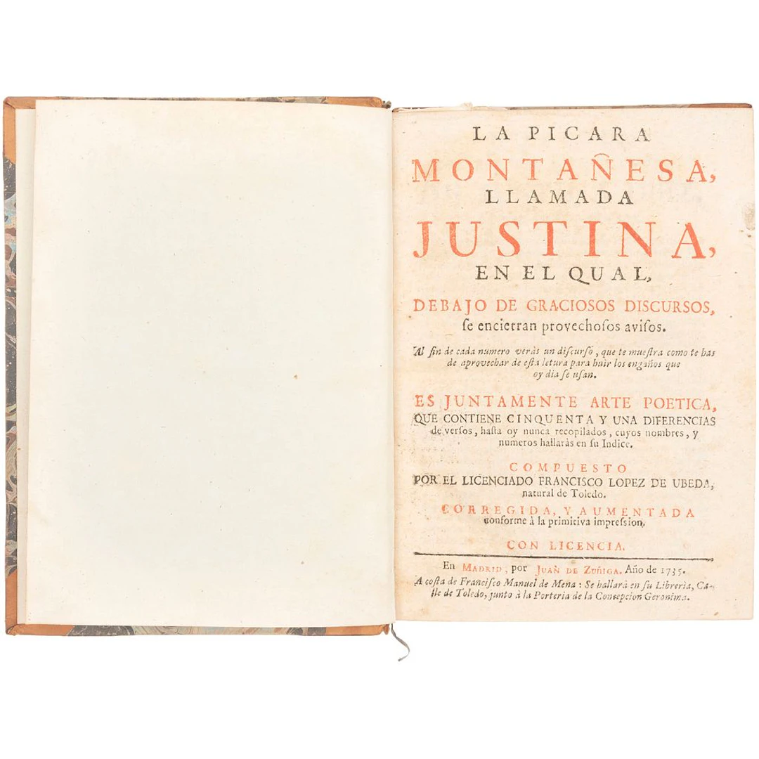 FRANCISCO LÓPEZ DE UBEDA. LA PICARA MONTAÑESA, LLAMADA JUSTINA. MADRID, 1735