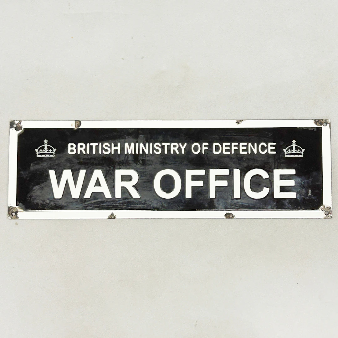 REPRODUCTION WAR OFFICE SIGN.
