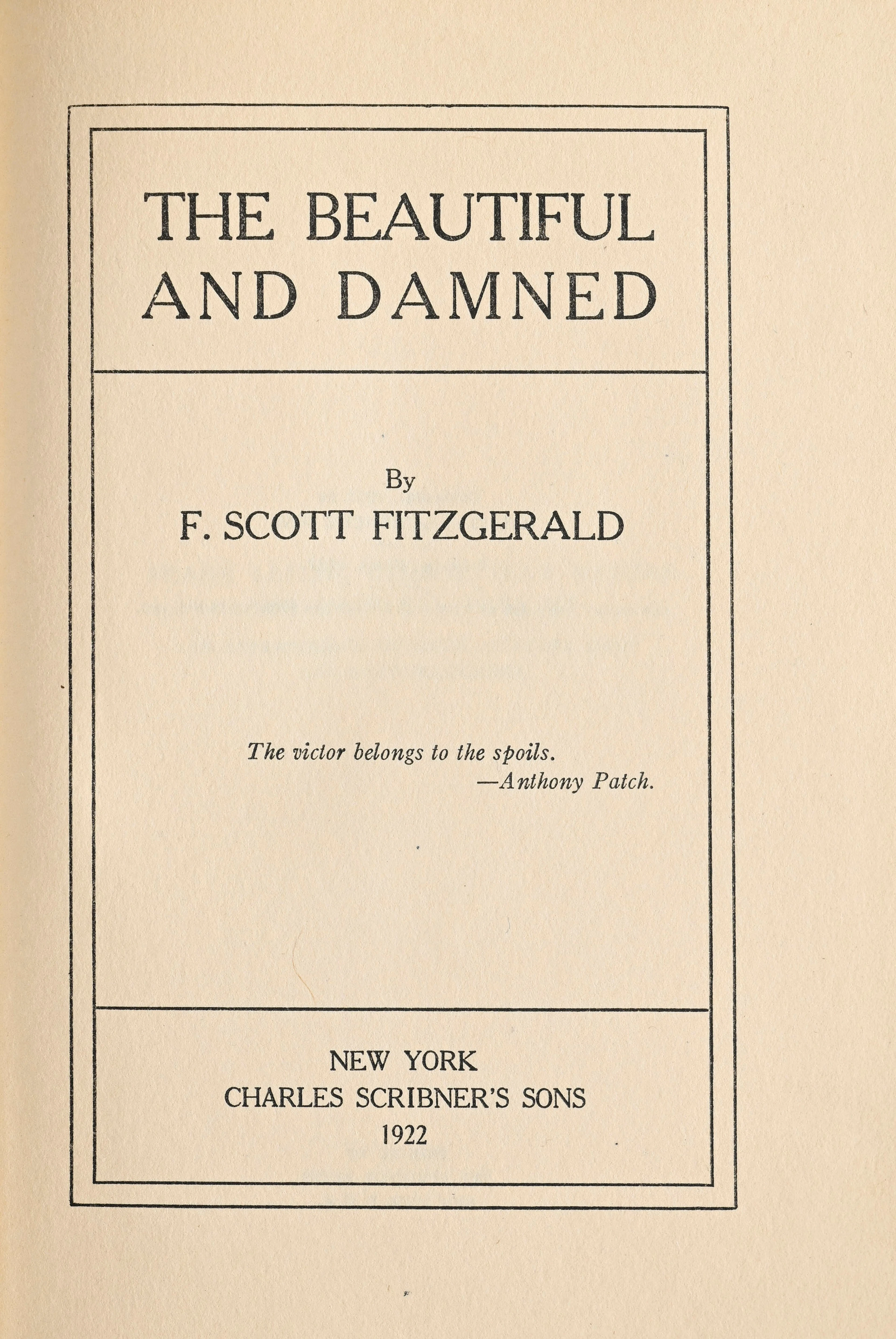 FITZGERALD (Francis Scott). The Beautiful and the Damned. New York
