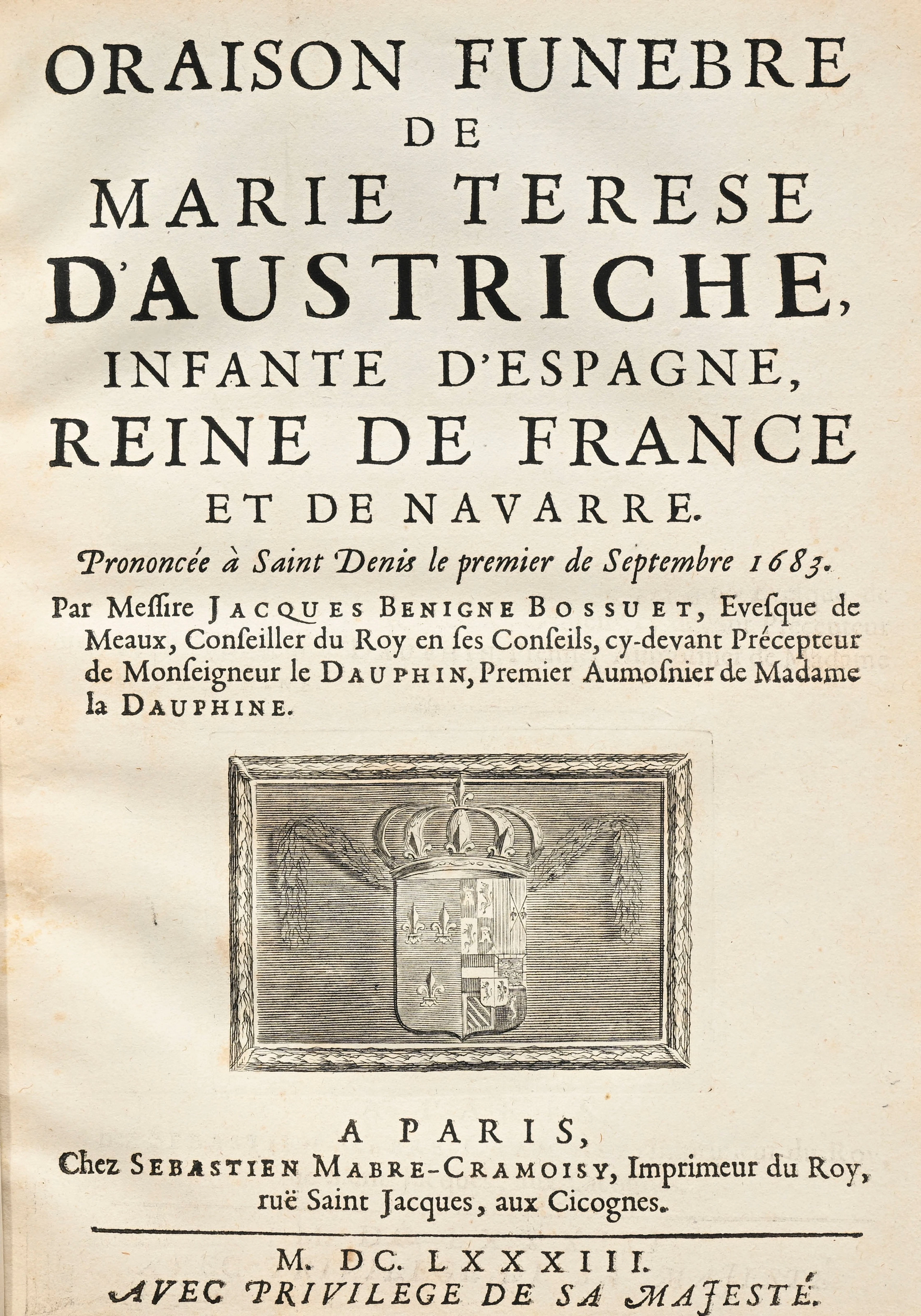 BOSSUET (Jacques-Bénigne). Oraison funèbre de Marie Terese d’Austriche
