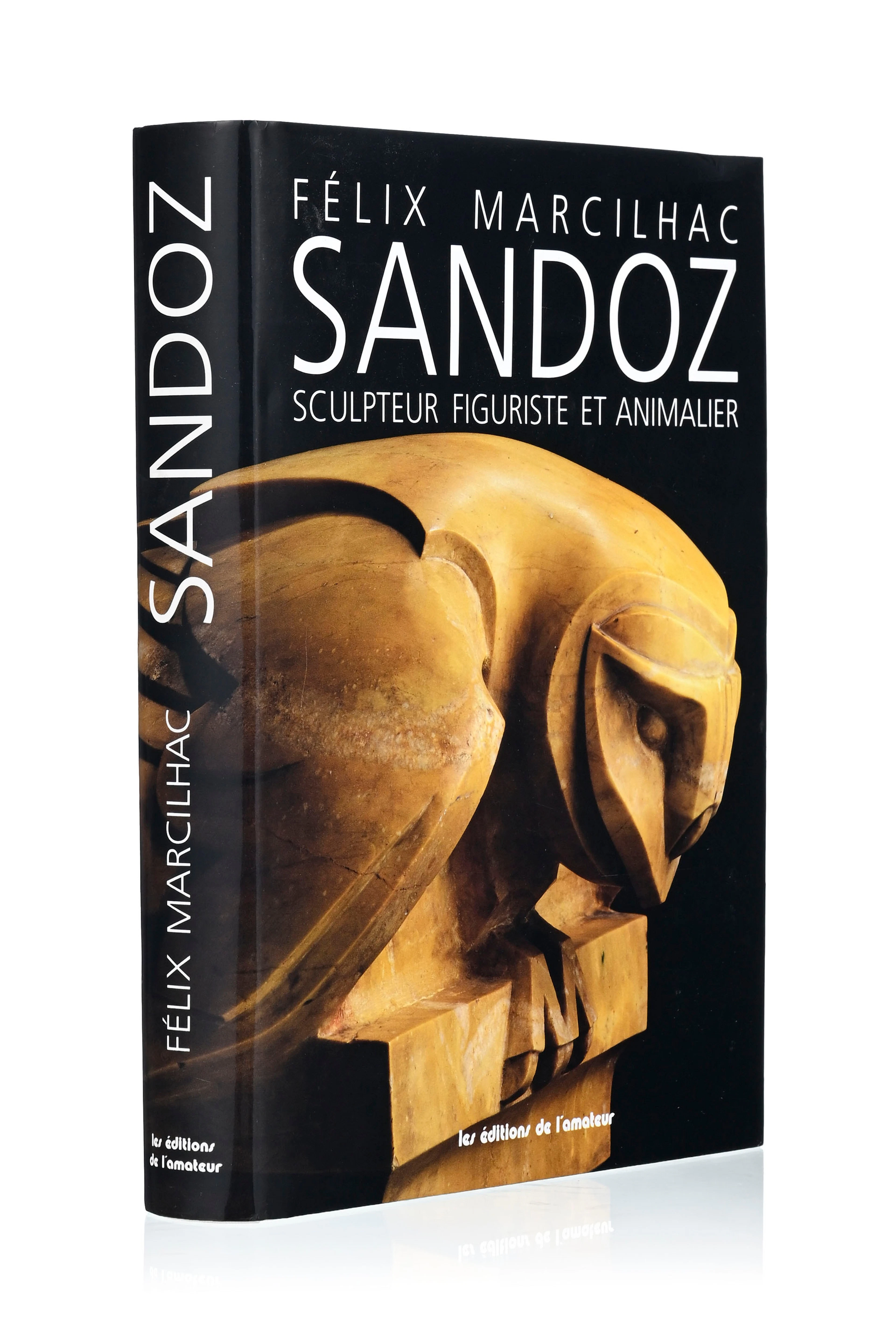 MARCILHAC (Félix). Edouard Marcel Sandoz sculpteur figuriste et animalier