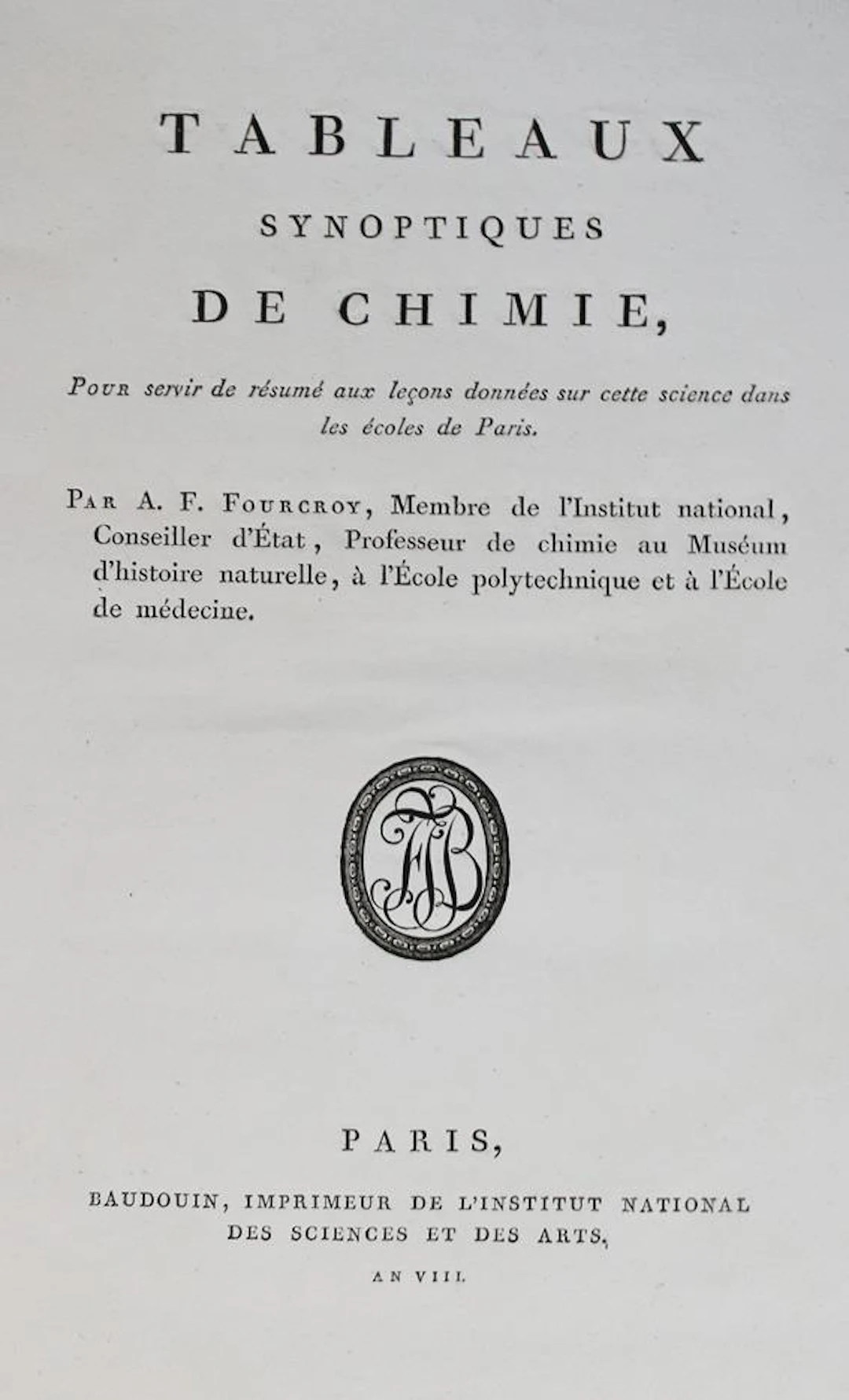Fourcroy,A.F. Tableaux synoptiques de chimie