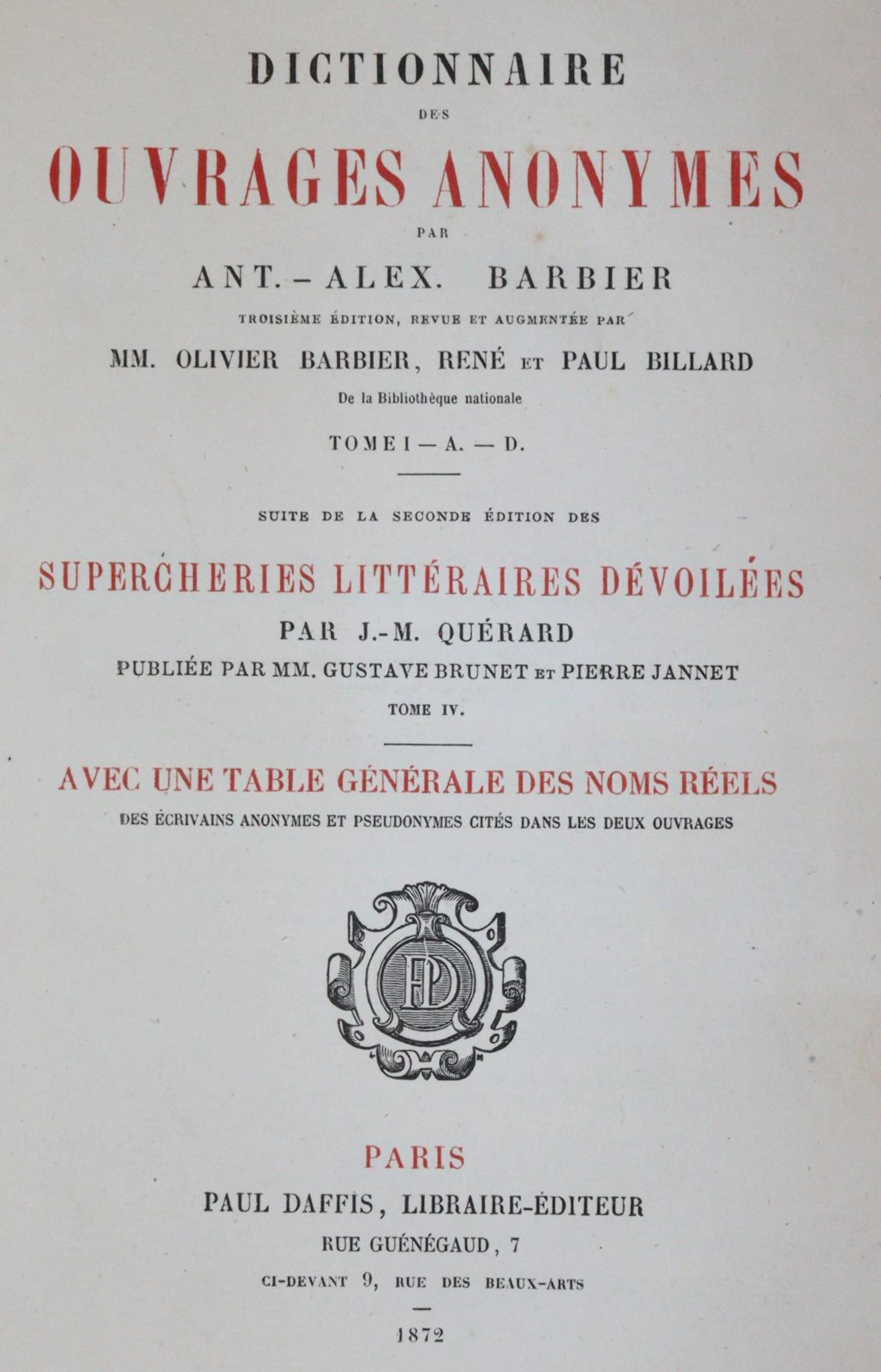 Barbier,A.A. Dictionnaire des ouvrages anonymes. Troisième édition