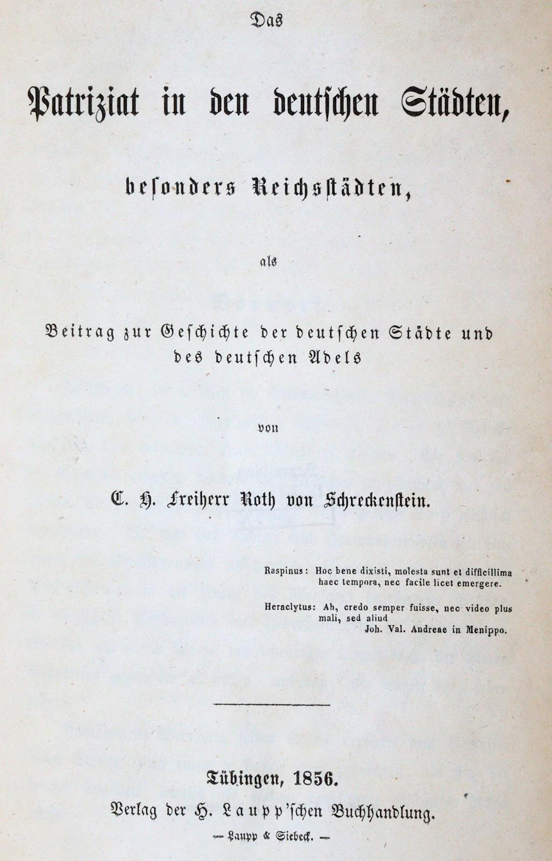 Schreckenstein, C. H. Frhr. Roth v. Das Patriziat in den deutschen Städten