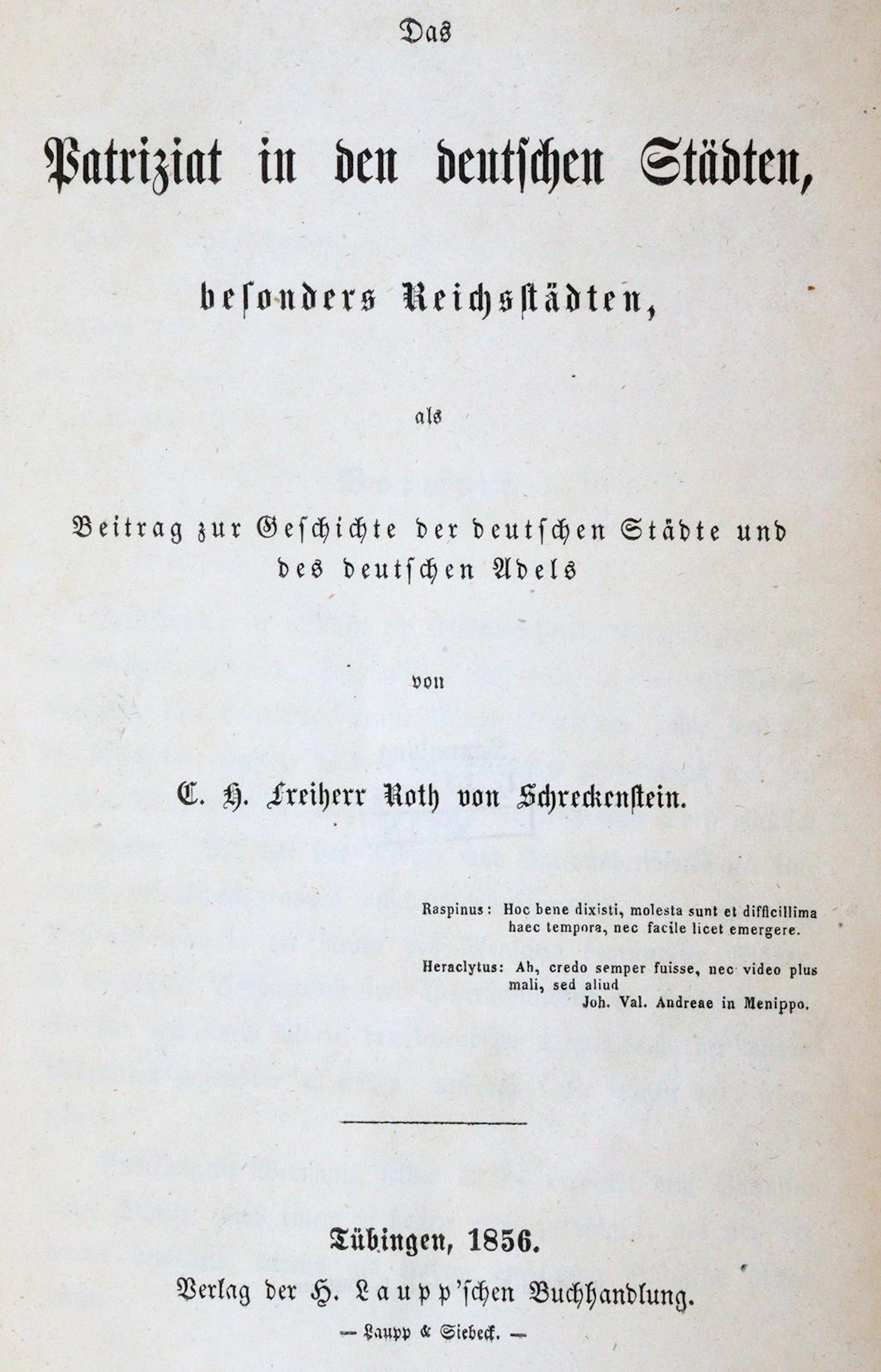 Schreckenstein, C. H. Frhr. Roth v. Das Patriziat in den deutschen Städten